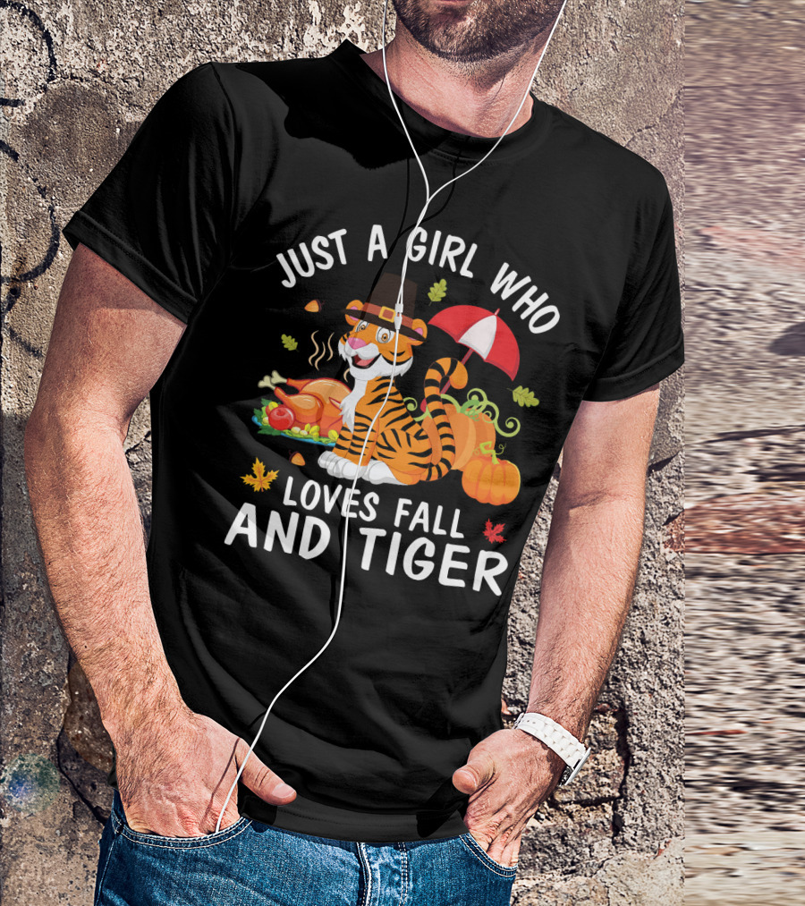 Just A Girl Who Loves Fall And Tiger Turkey Pumpkin Umbrella T-Shirt