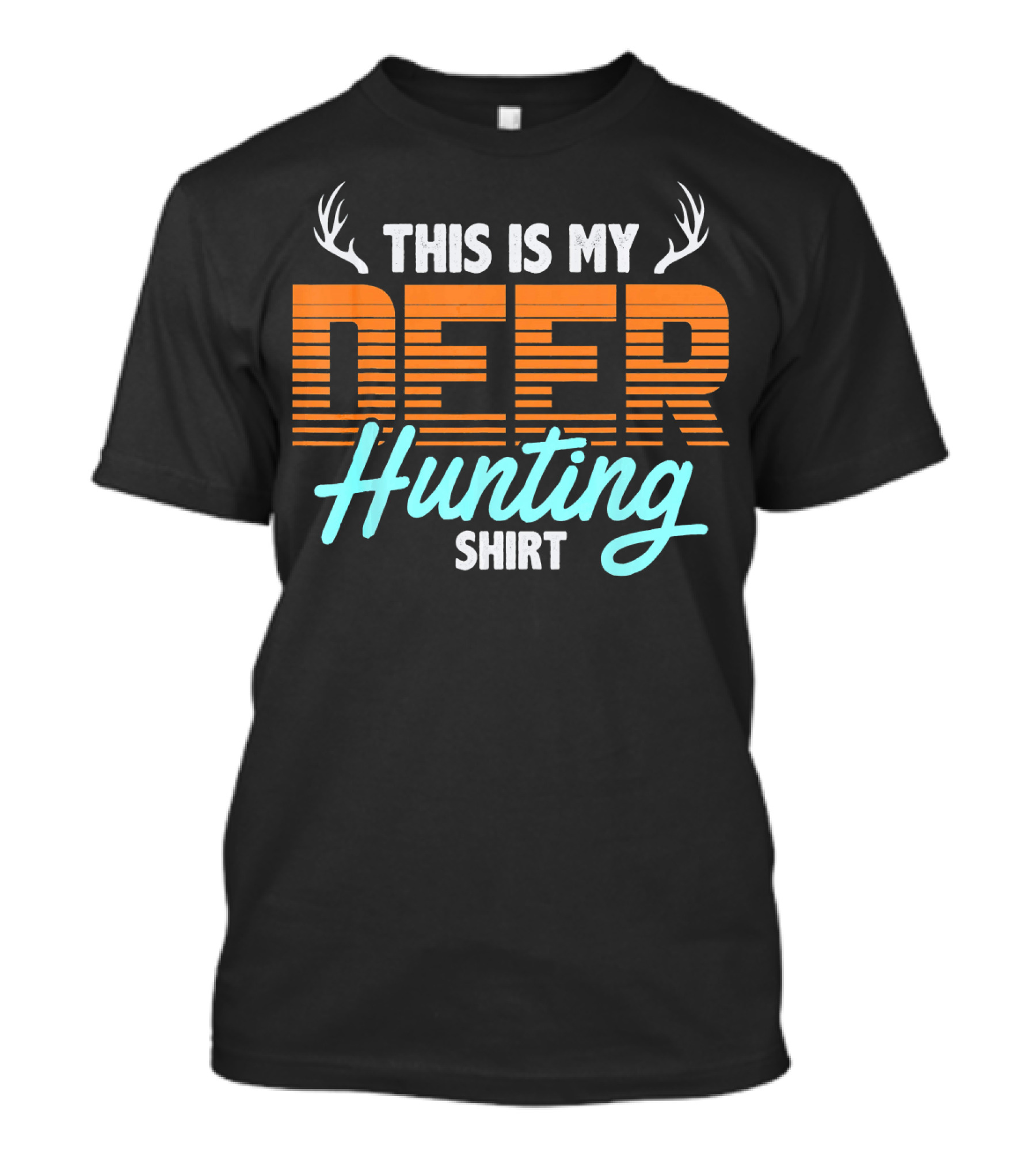 This Is My Deer Hunting T-Shirt