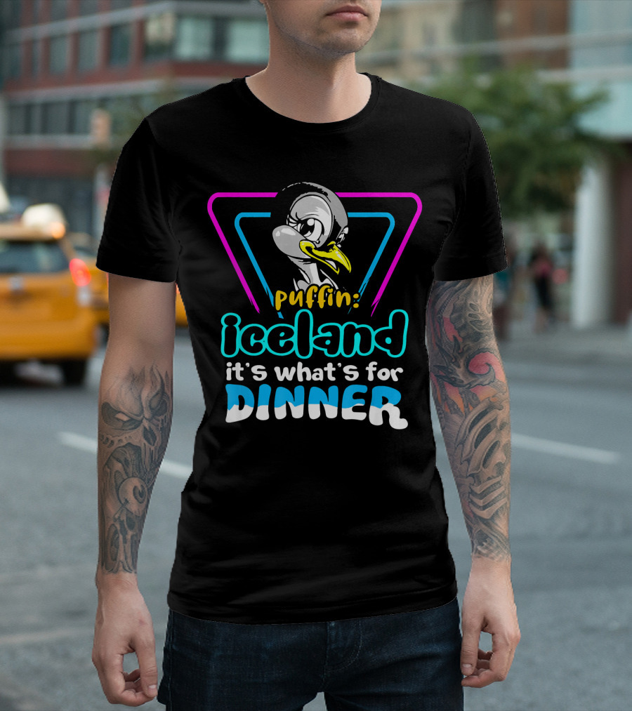 Puffin Iceland It's What's For Dinner T-Shirt