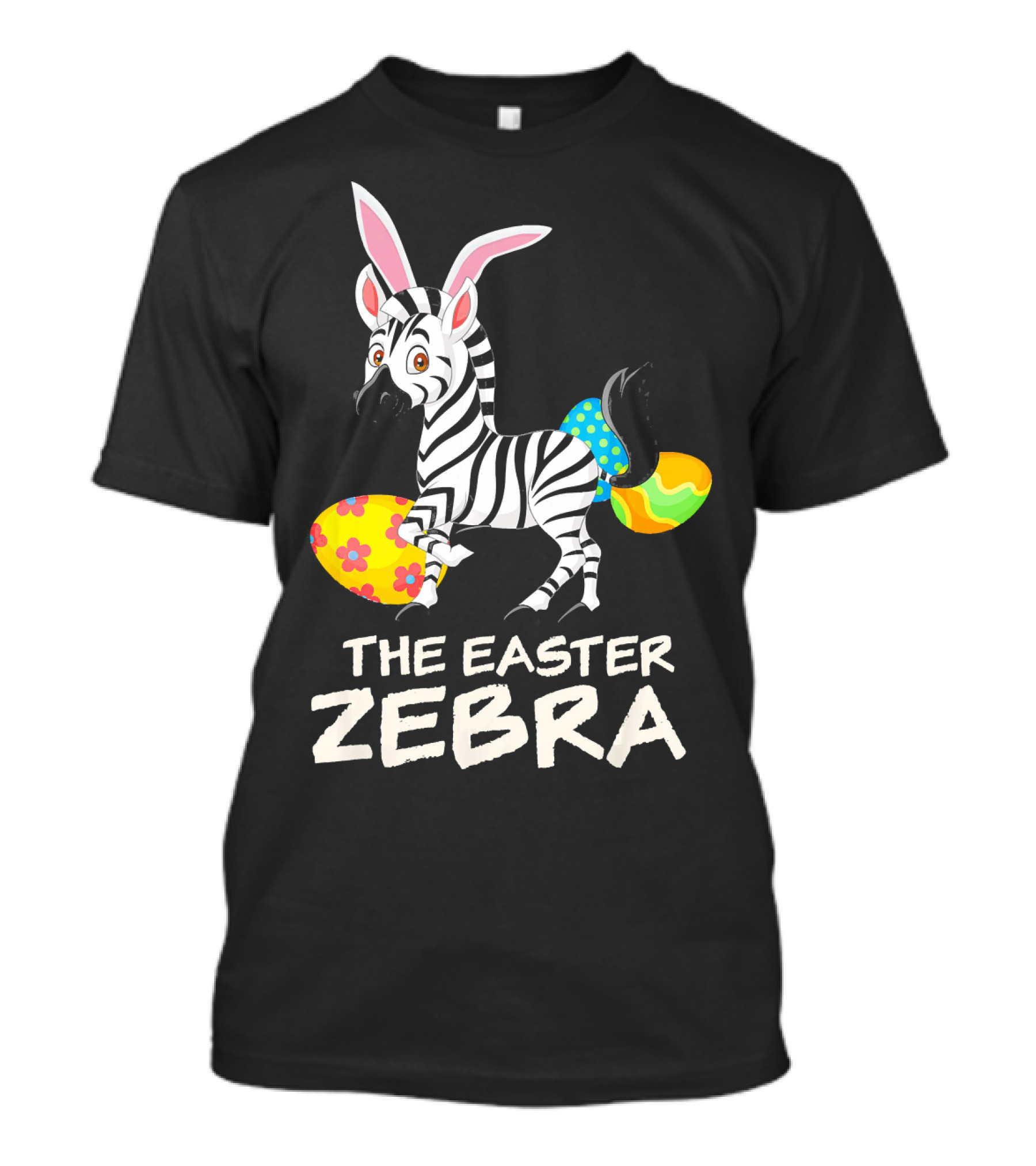 The Easter Zebra With Bunny Ears And Colorful Eggs T-Shirt