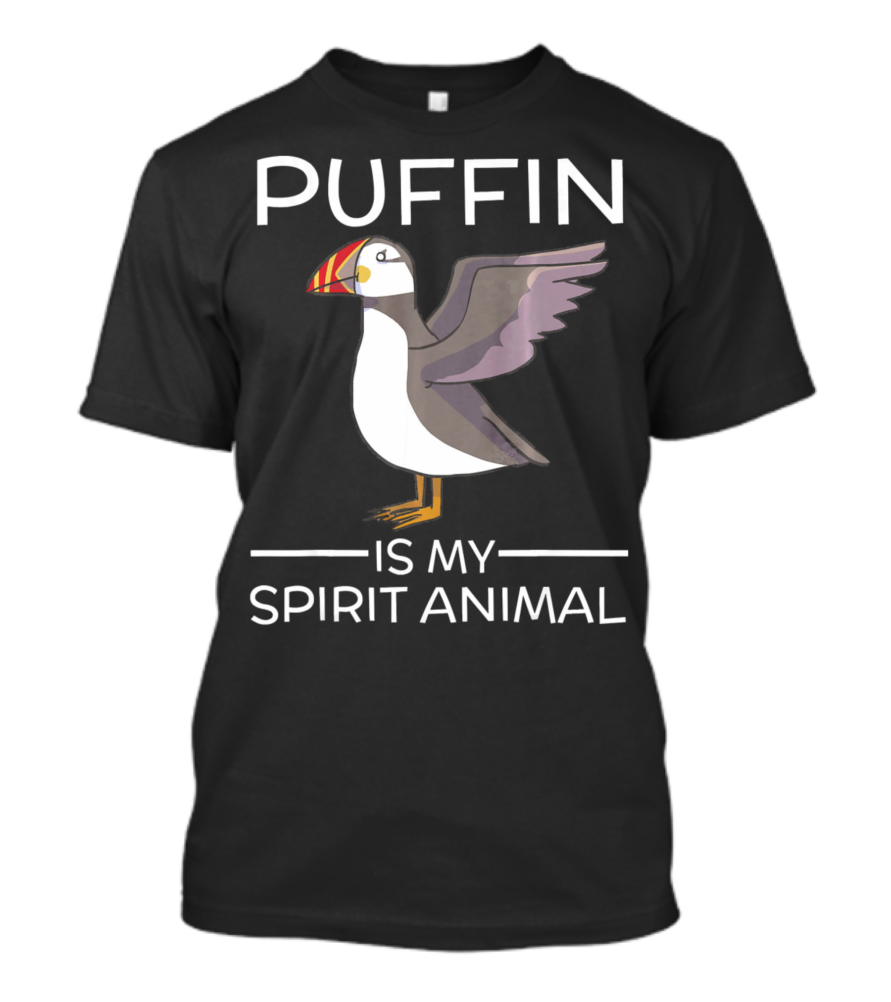 PUFFIN IS MY SPIRIT ANIMAL T-Shirt