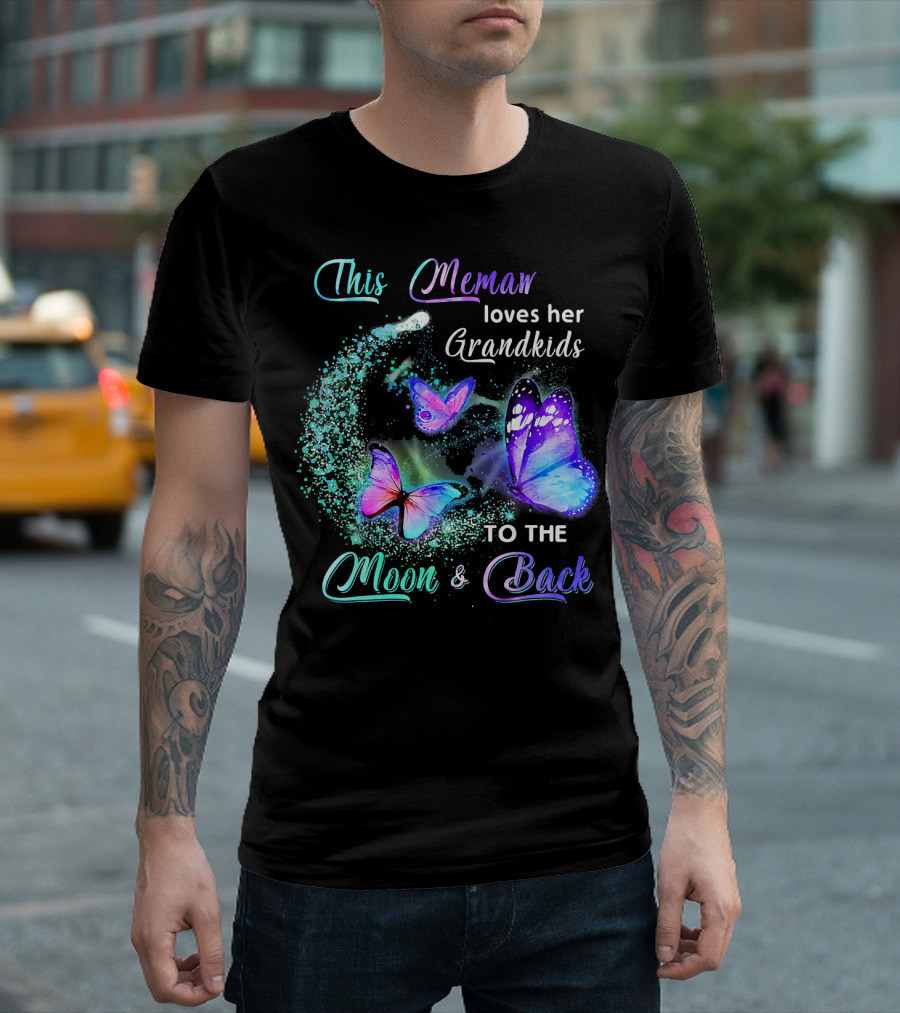This Memaw Loves Her Grandkids to the Moon and Back Butterfly T-Shirt