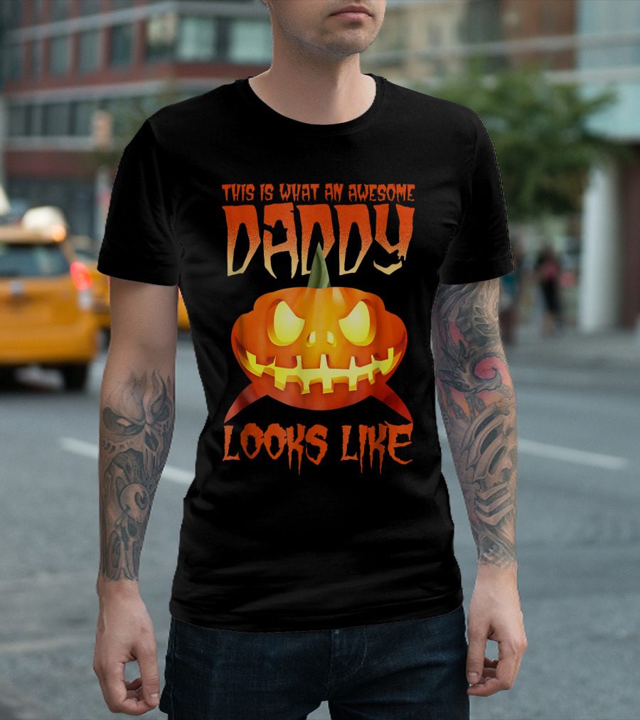 This Is What An Awesome Daddy Looks Like Halloween Pumpkin T-Shirt