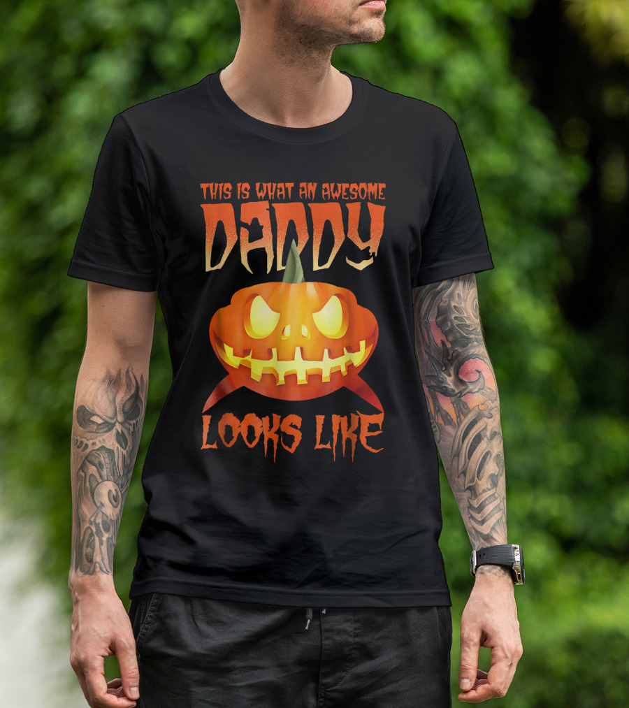 This Is What An Awesome Daddy Looks Like Halloween Pumpkin T-Shirt