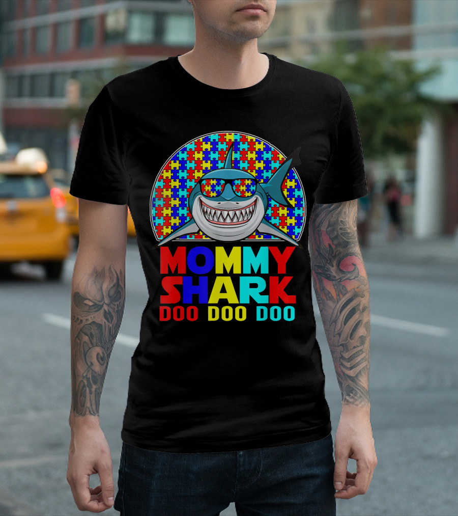 Autism Mommy Shark Doo Doo Doo Puzzle Pattern Sunglasses T-Shirt