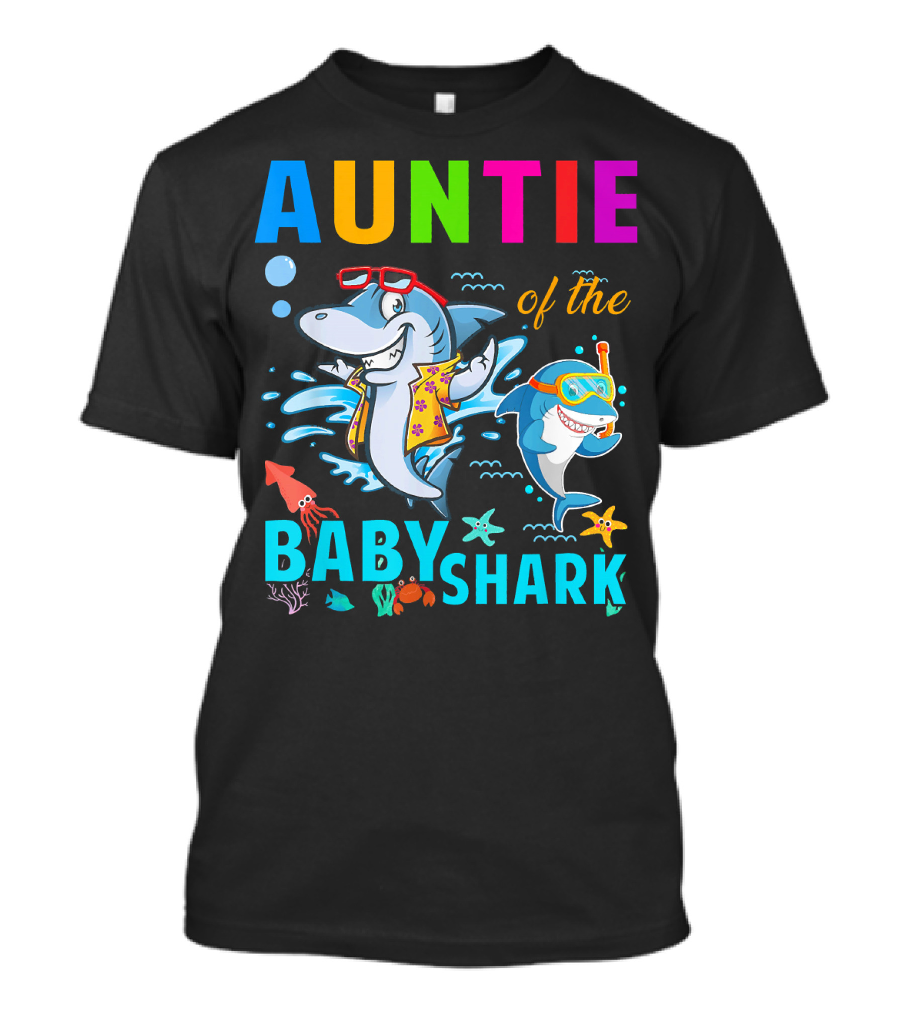Auntie Of The Baby Shark Colorful Fun Sharks Sea Creatures T-Shirt