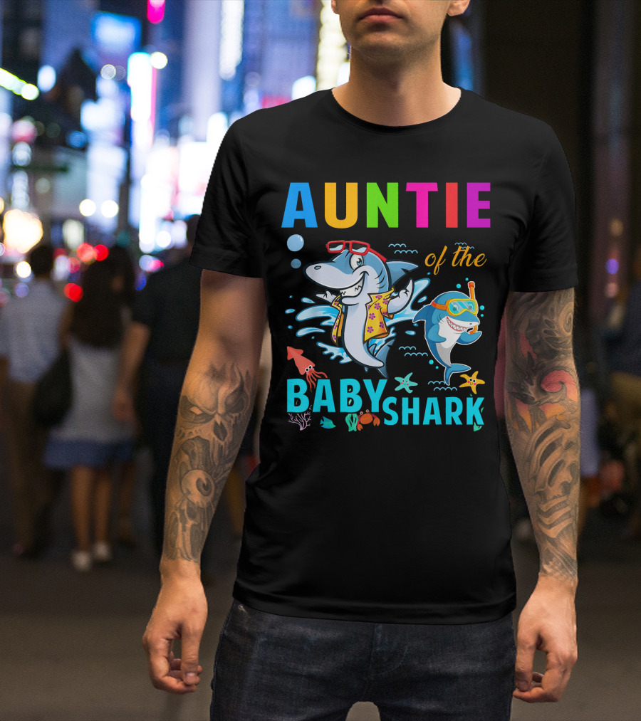 Auntie Of The Baby Shark Colorful Fun Sharks Sea Creatures T-Shirt