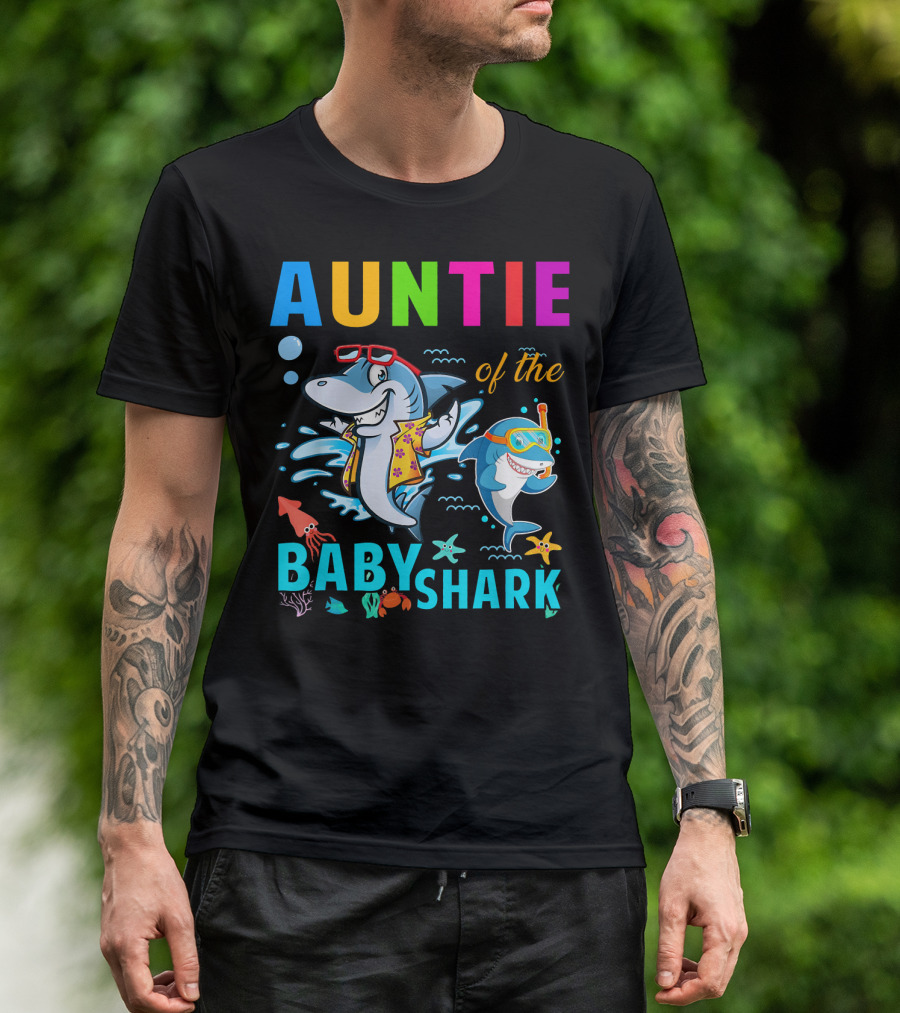 Auntie Of The Baby Shark Colorful Fun Sharks Sea Creatures T-Shirt