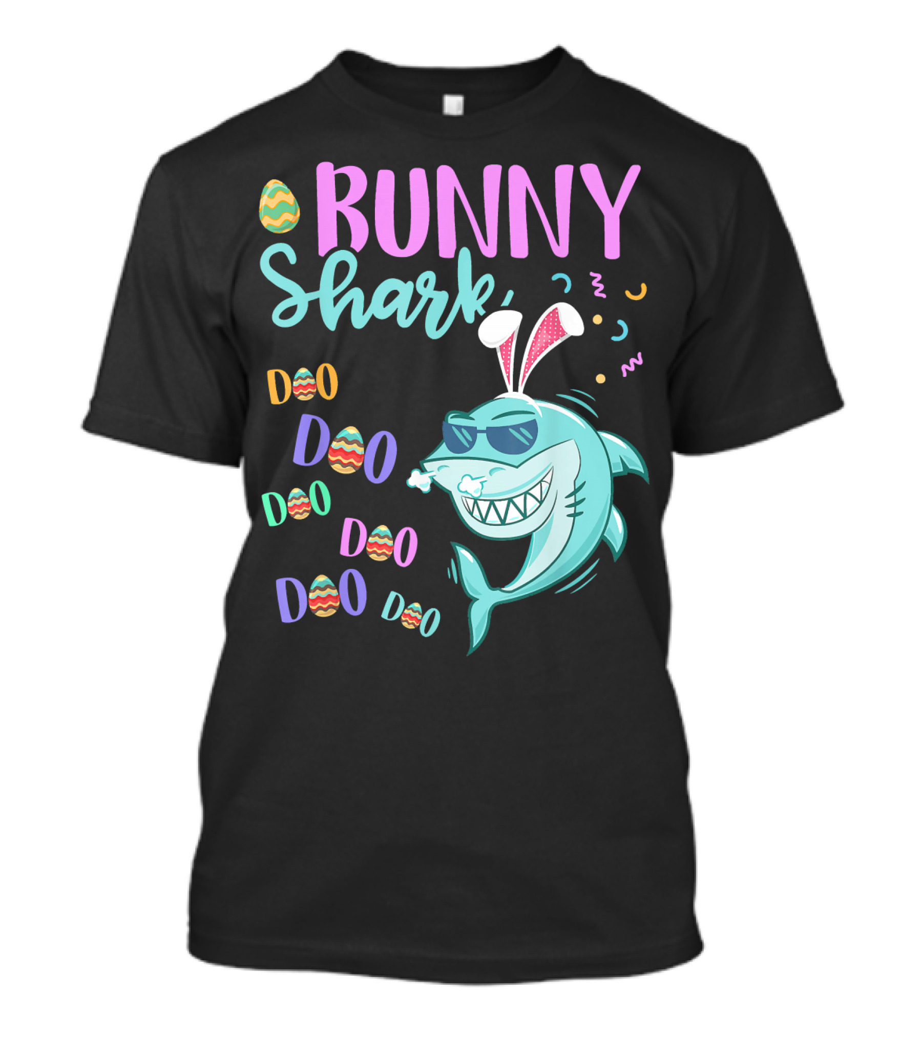 Bunny Shark Doo Doo Easter Egg Sunglasses T-Shirt
