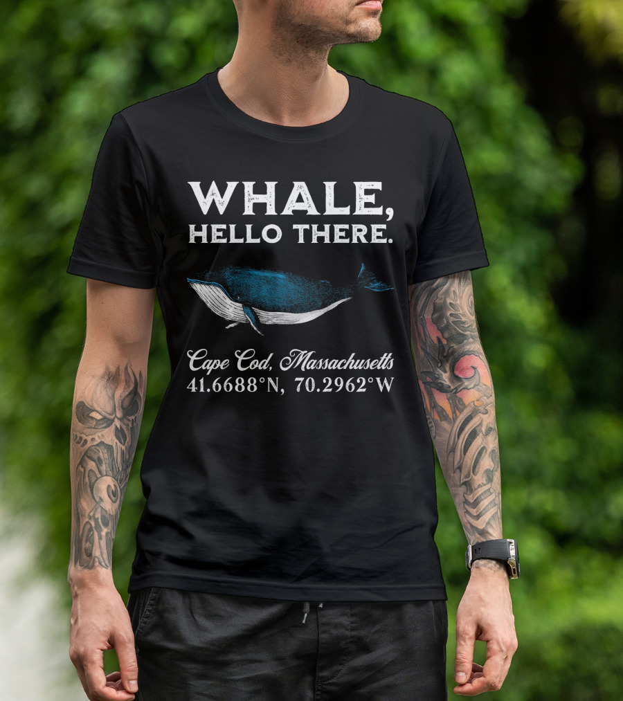 Whale Hello There Cape Cod Massachusetts Coordinates T-Shirt