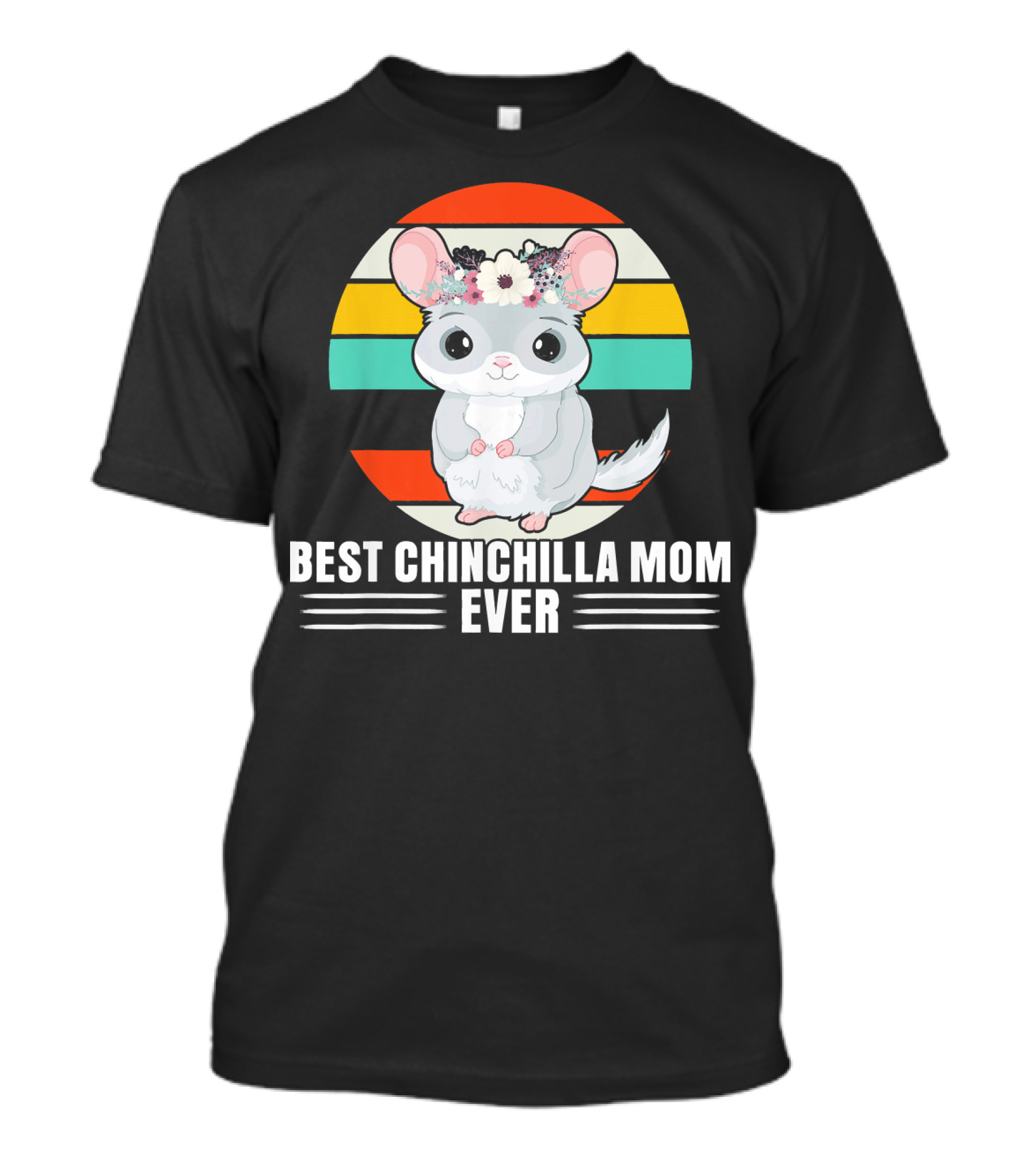 Best Chinchilla Mom Ever Retro Style Cute Chinchilla With Flower Crown T-Shirt