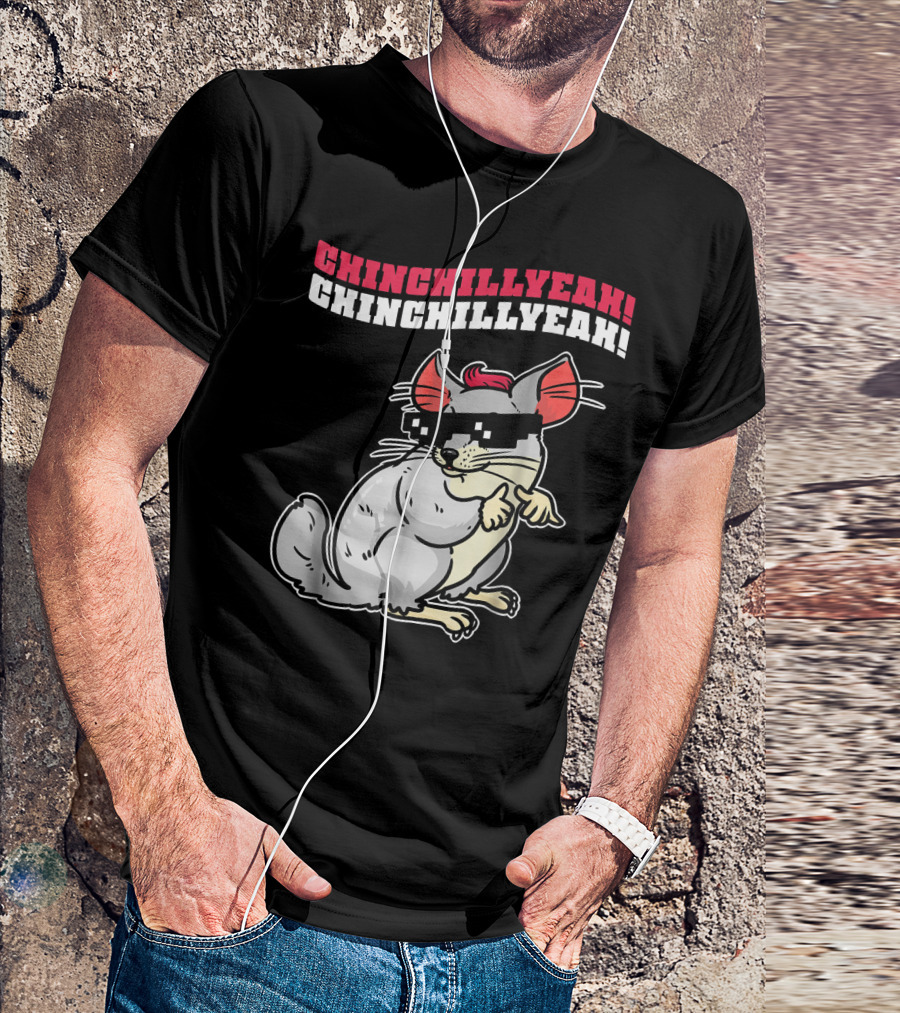 ChinchillYeah Chinchillin Cool Chinchilla Chinchi Cools Down T-Shirt