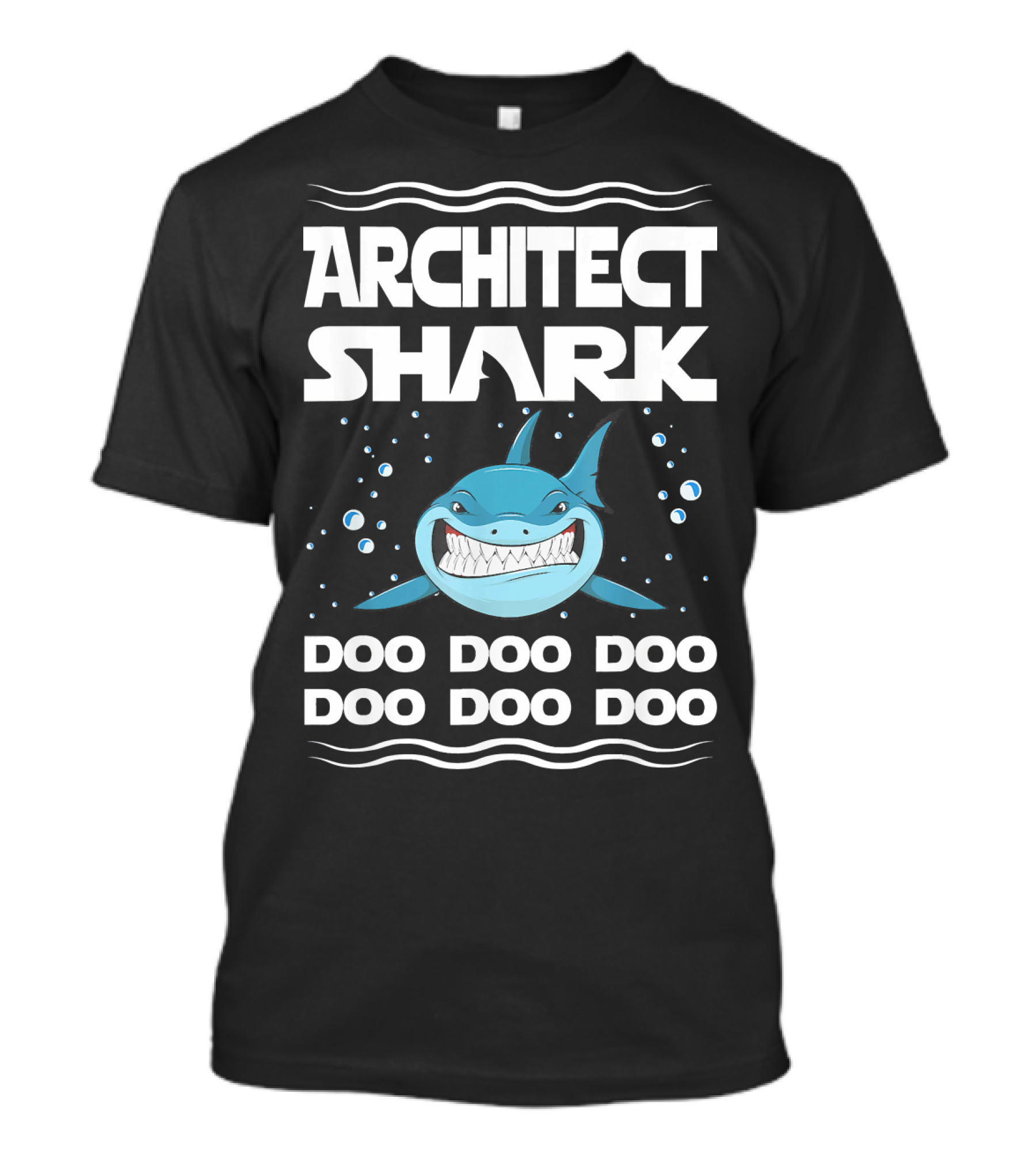 Architect Shark Doo Doo Doo Smiling Cartoon Bubbles T-Shirt