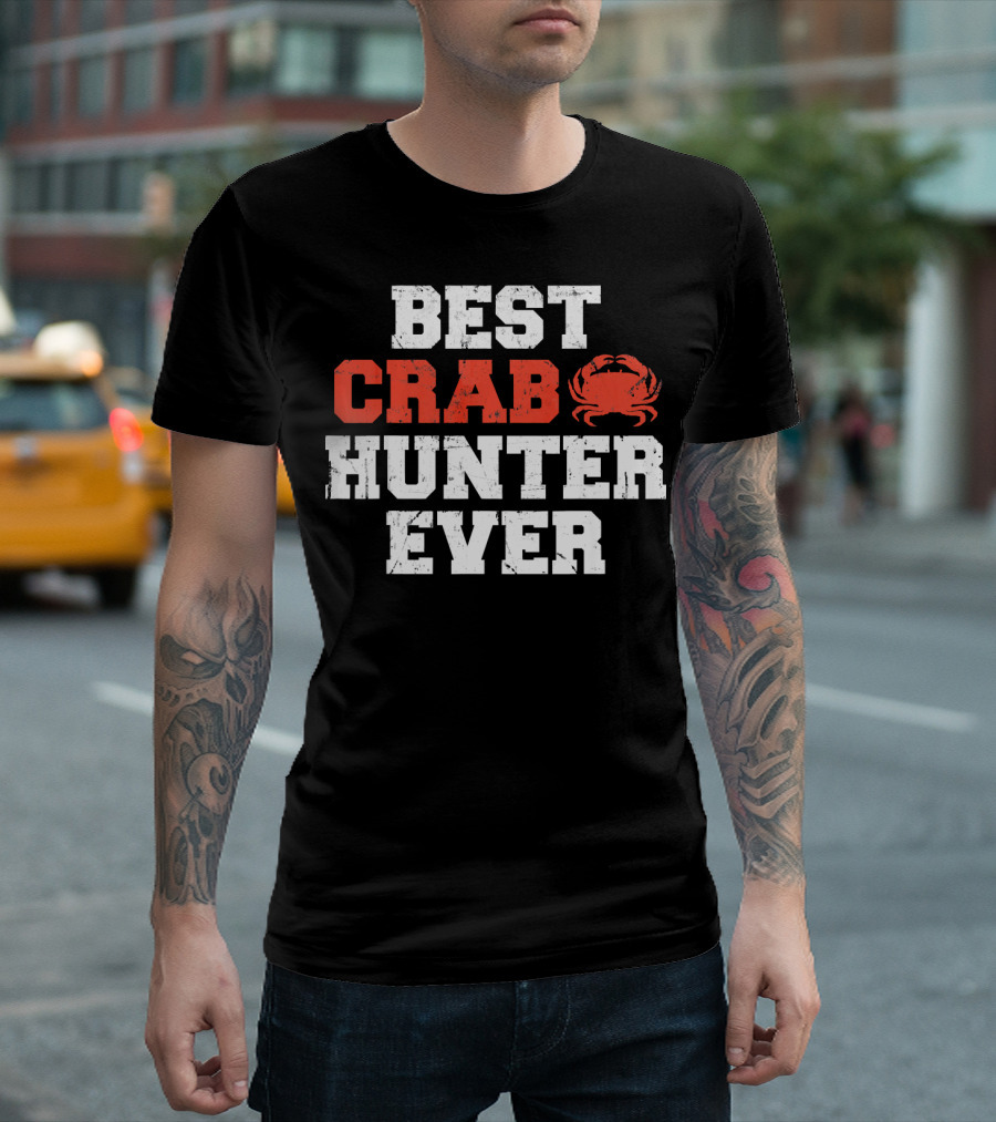 Best Crab Hunter Ever Funny Crabbing T-Shirt