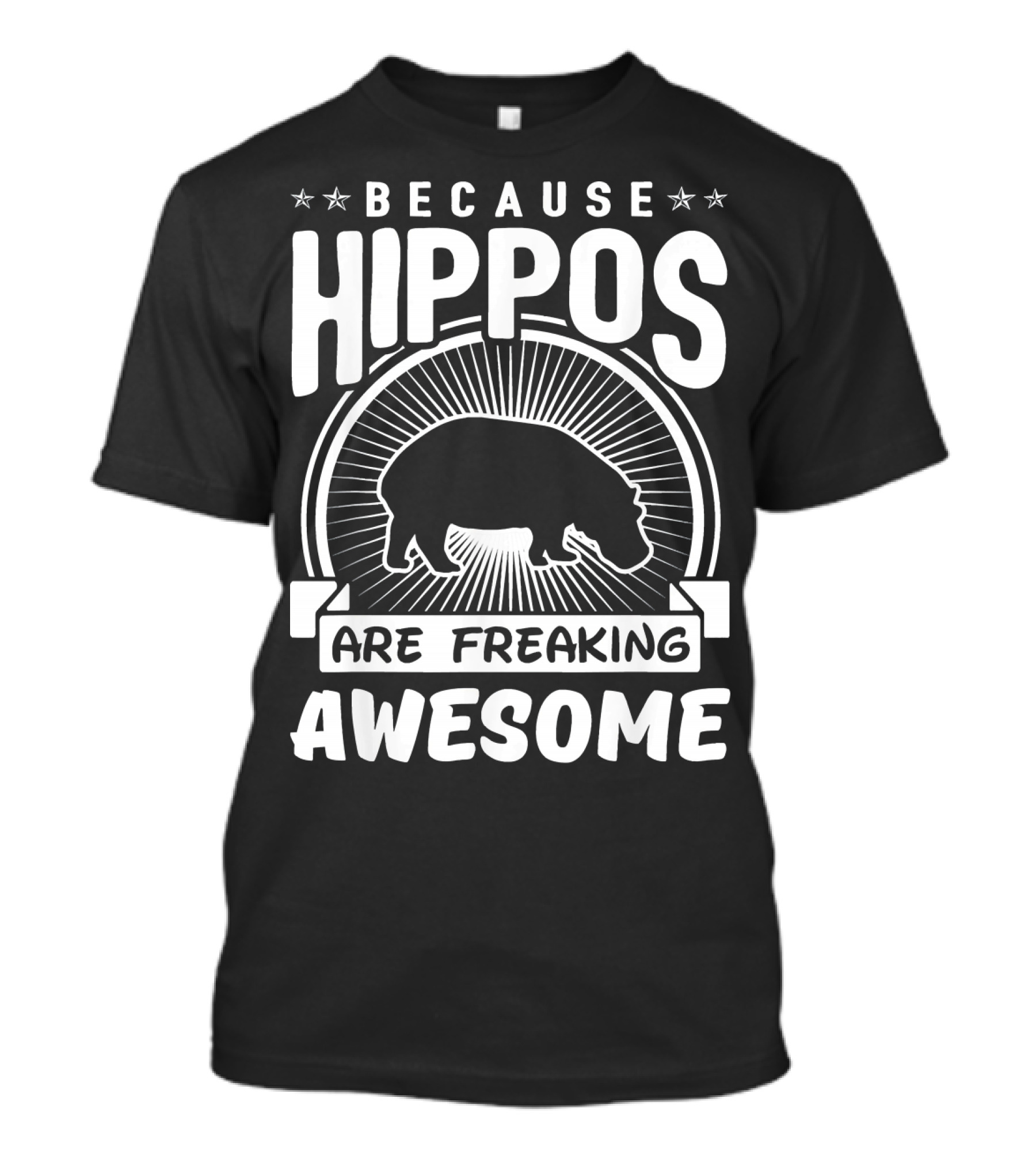 Because Hippos Are Freaking Awesome Hippo Silhouette Star T-Shirt