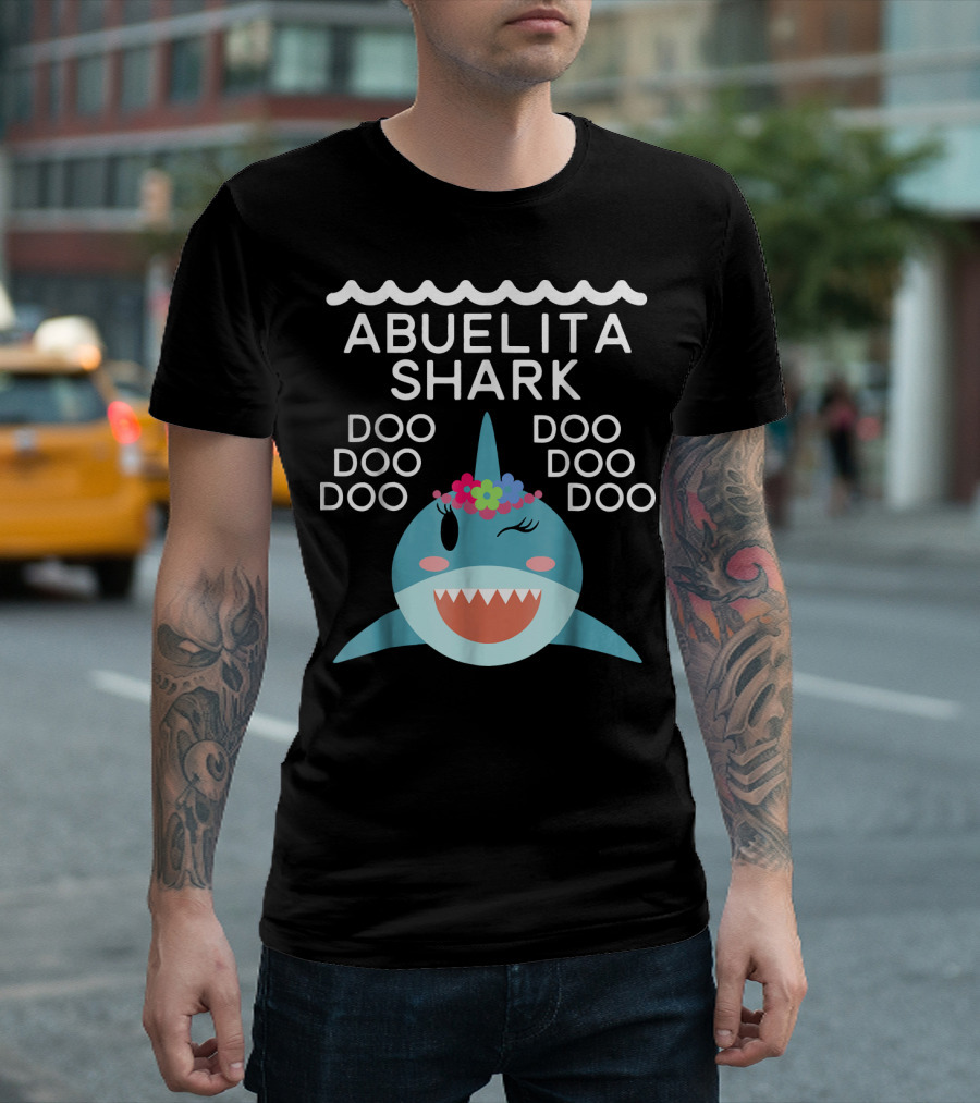 ABUELITA SHARK DOO DOO DOO DOO DOO DOO T-Shirt