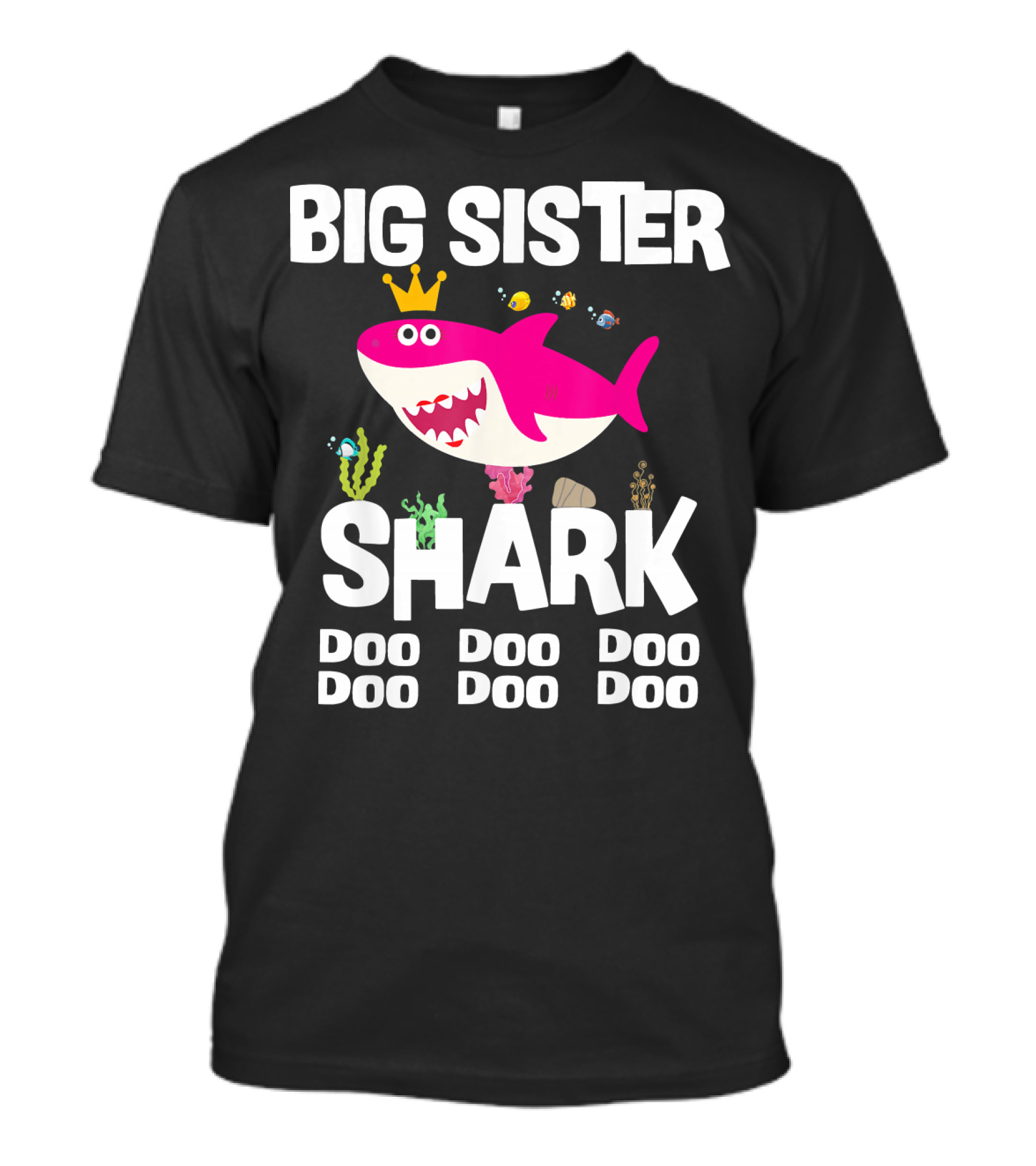 Big Sister Shark Doo Doo Doo Pink Crowned Shark Ocean Fun T-Shirt