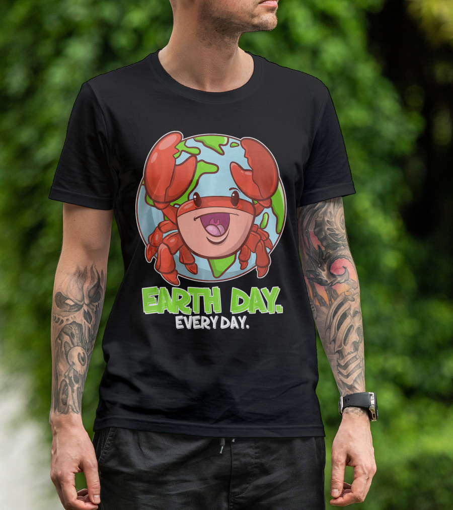 EARTH DAY EVERY DAY CUTE PLANET CRAB T-Shirt