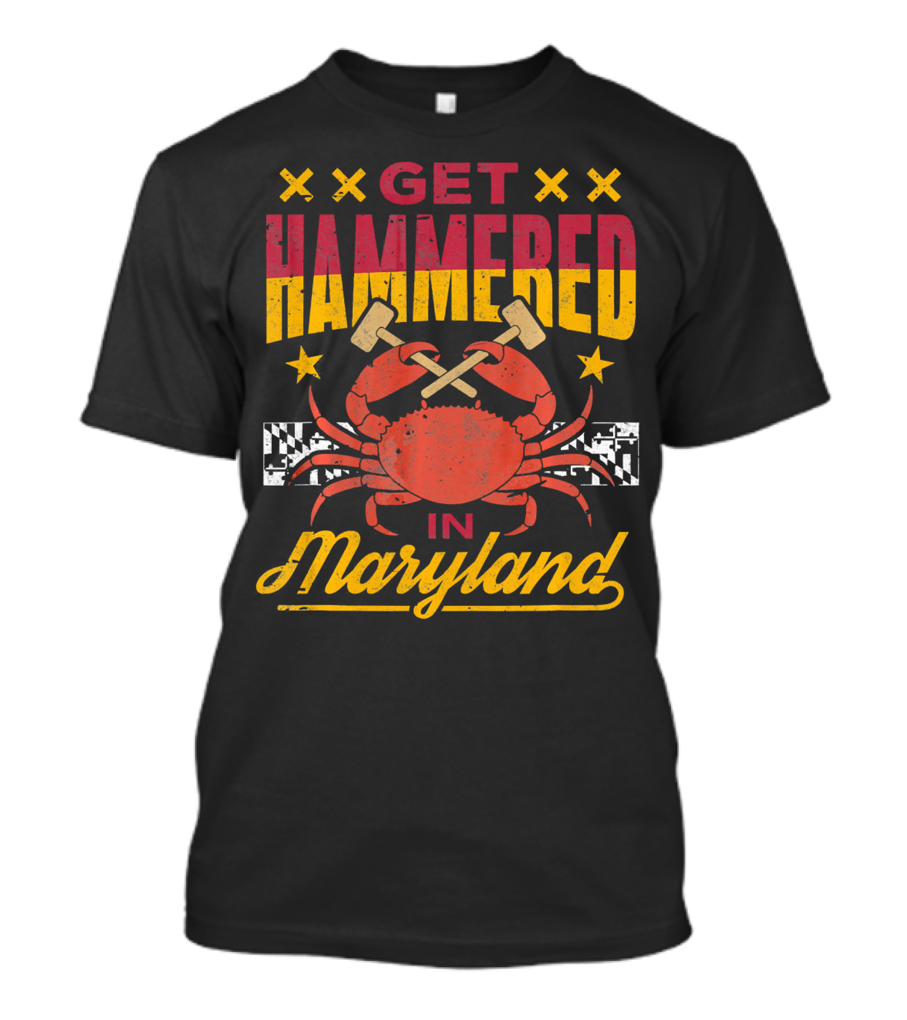 Get Hammered Crab Lover Maryland T-Shirt