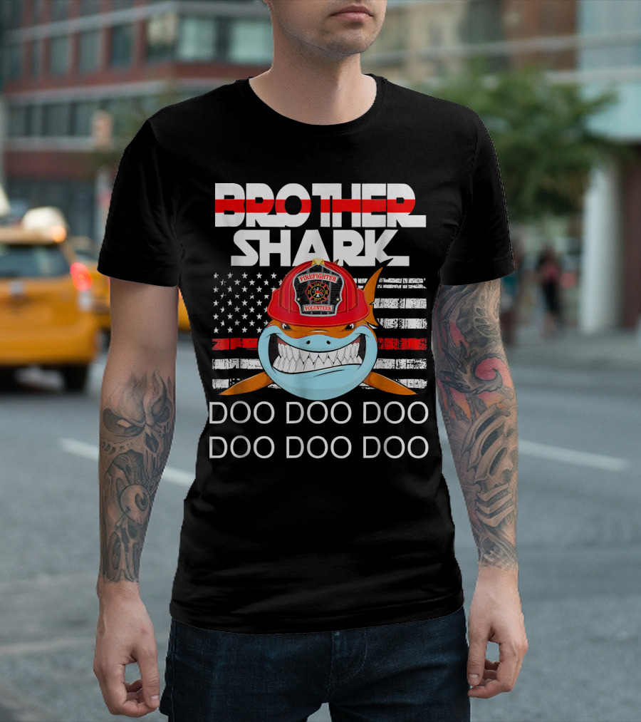 Brother Shark Firefighter Volunteer Doo Doo Doo T-Shirt