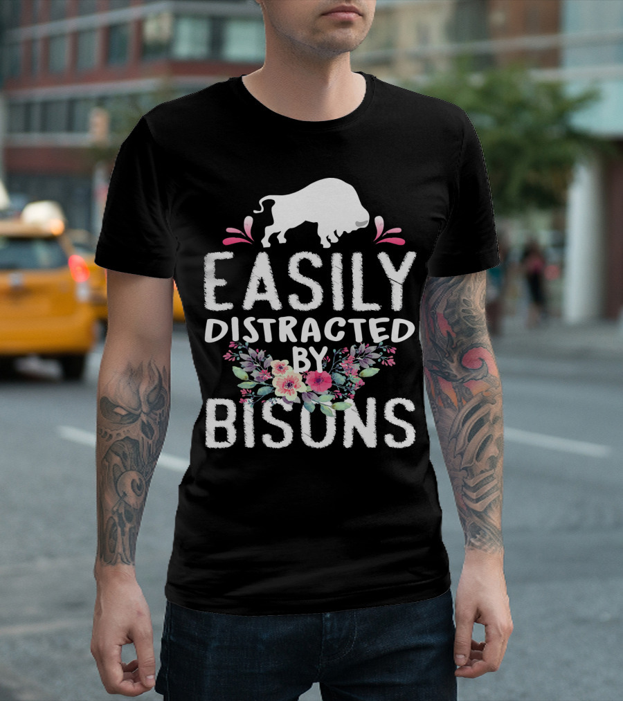 Easily Distracted By Bisons Floral Accent T-Shirt