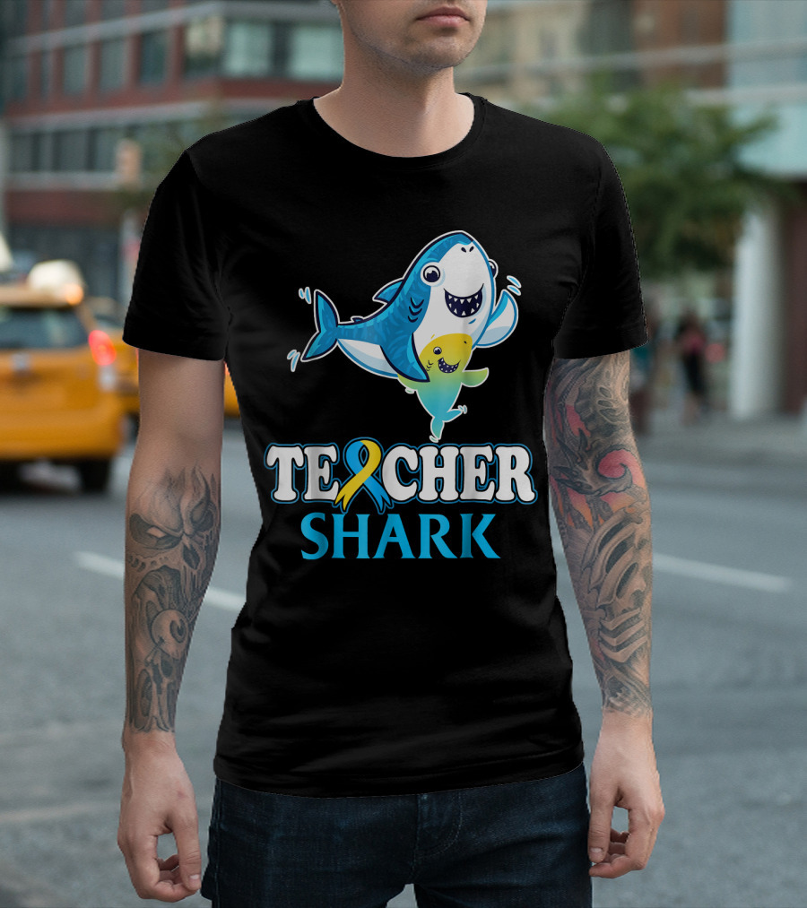 Teacher Shark Down Syndrome Awareness Shark T-Shirt
