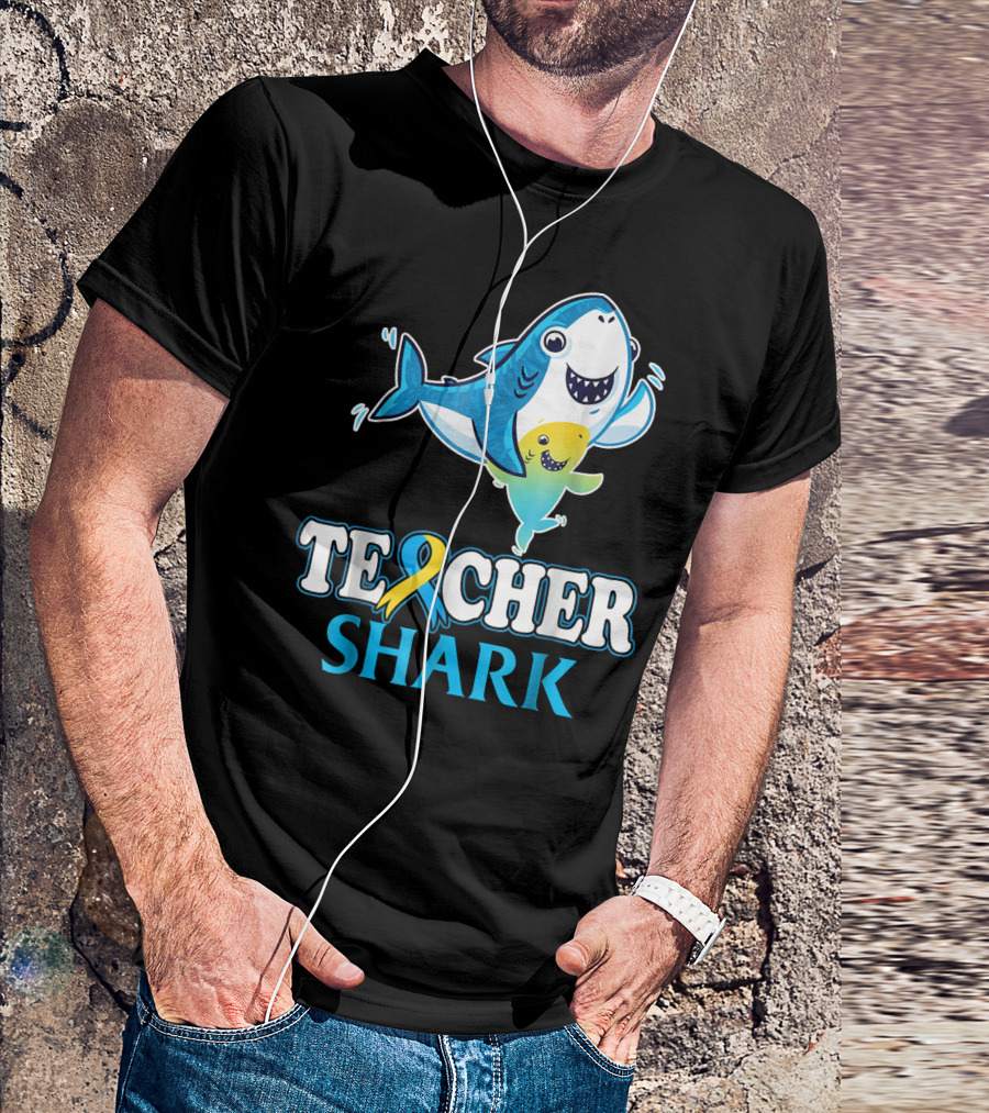 Teacher Shark Down Syndrome Awareness Shark T-Shirt