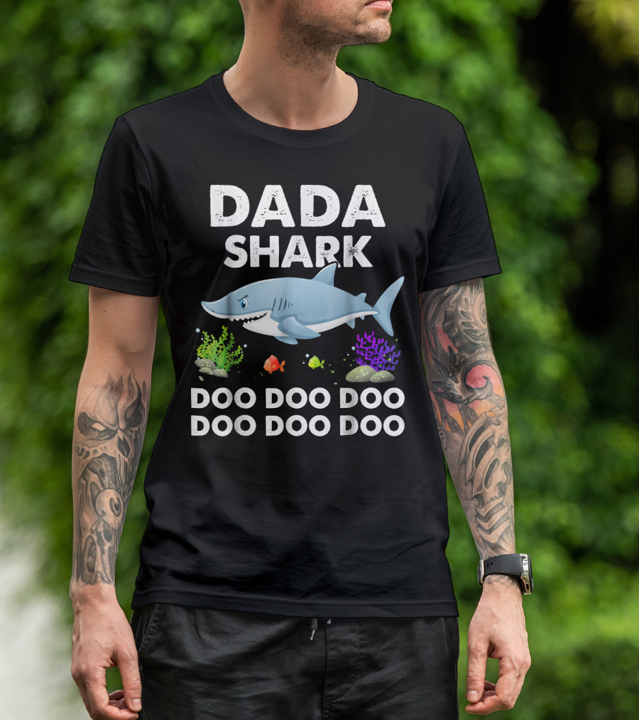Dada Shark Doo Doo Doo Father's Day Song T-Shirt