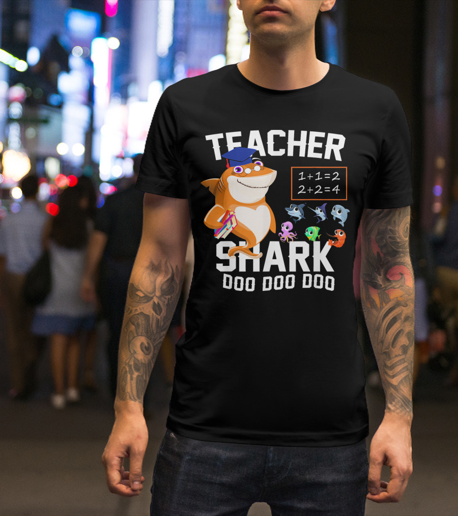 Teacher Shark Doo Doo Doo Funny Best With Math And School Fish T-Shirt