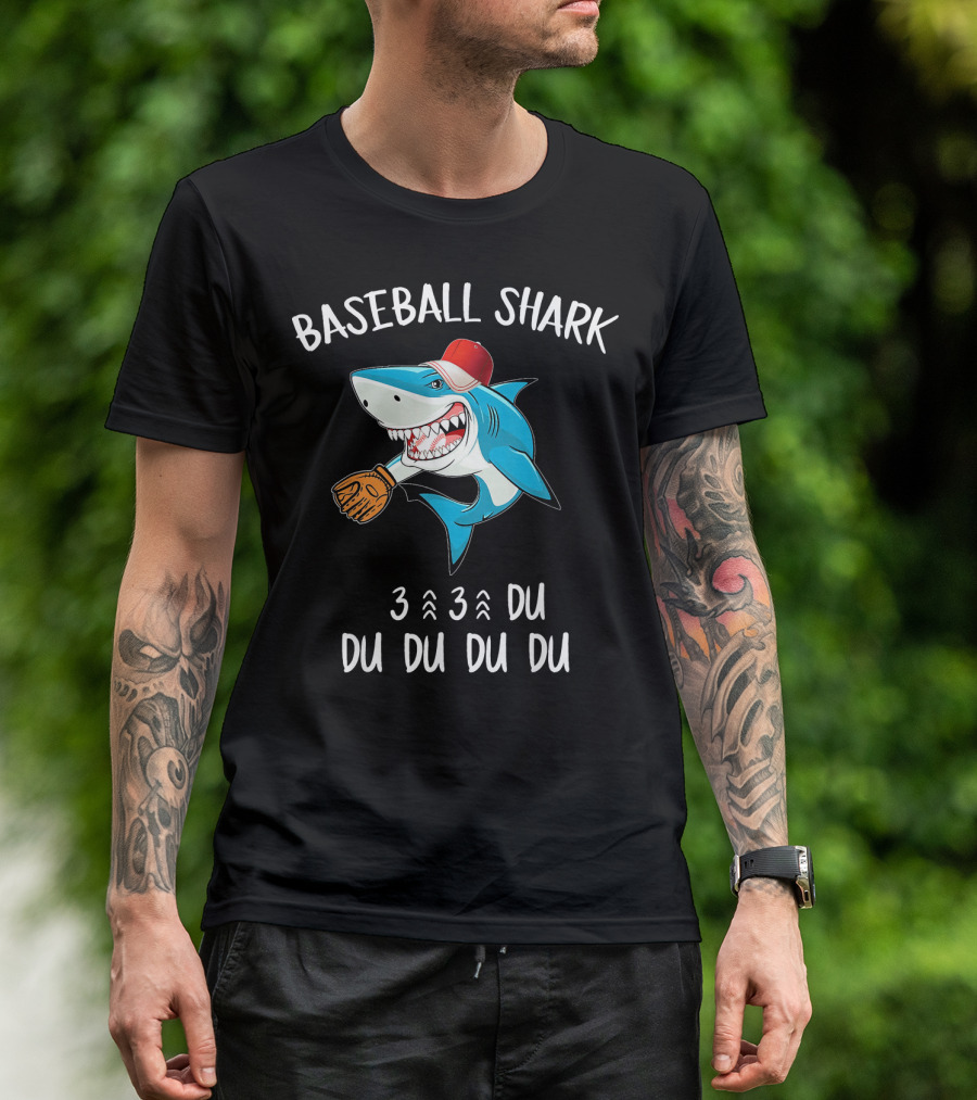 BASEBALL SHARK 3 3 DU DU DU DU DU DU T-Shirt