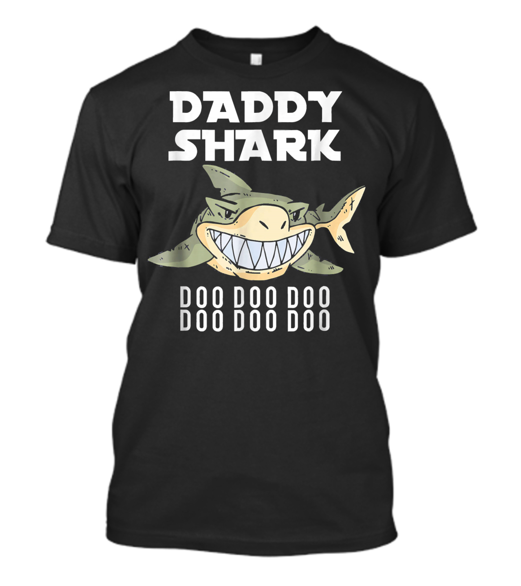 Daddy Shark Doo Doo Doo Doo Doo Doo Cool T-Shirt