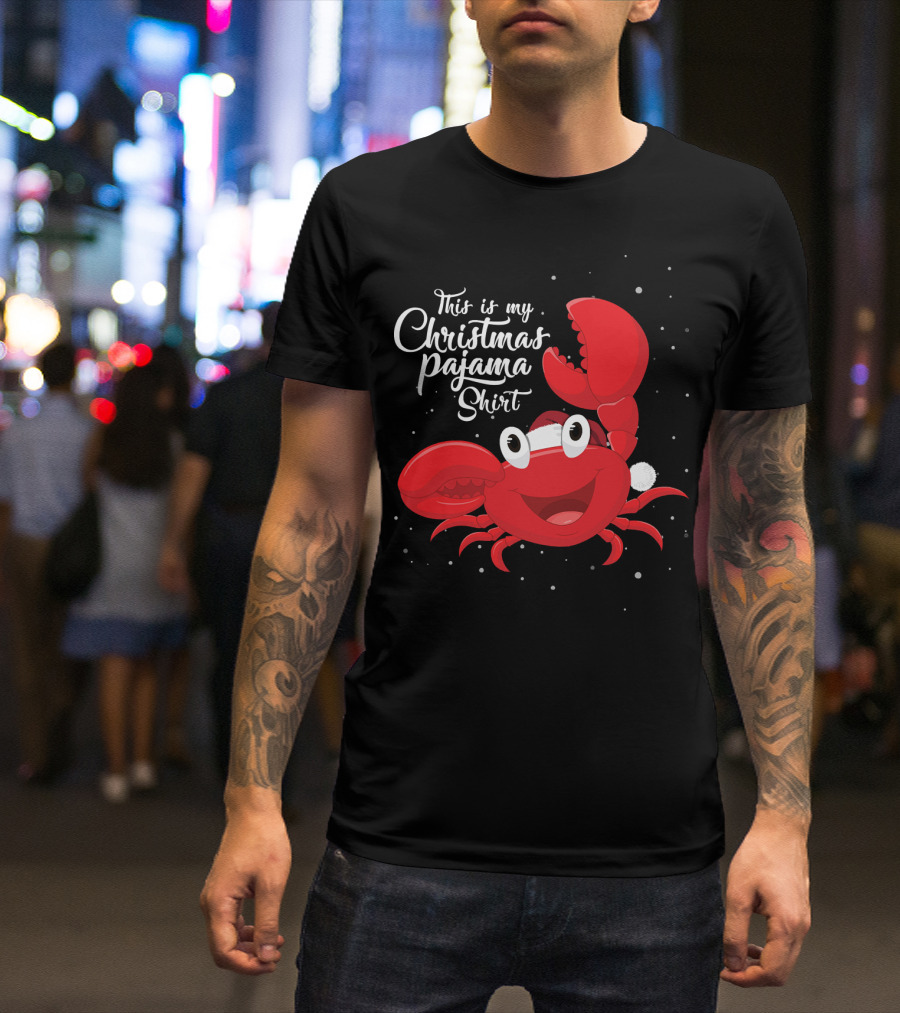 This Is My Christmas Pajama Shirt Funny Crab Santa Hat T-Shirt