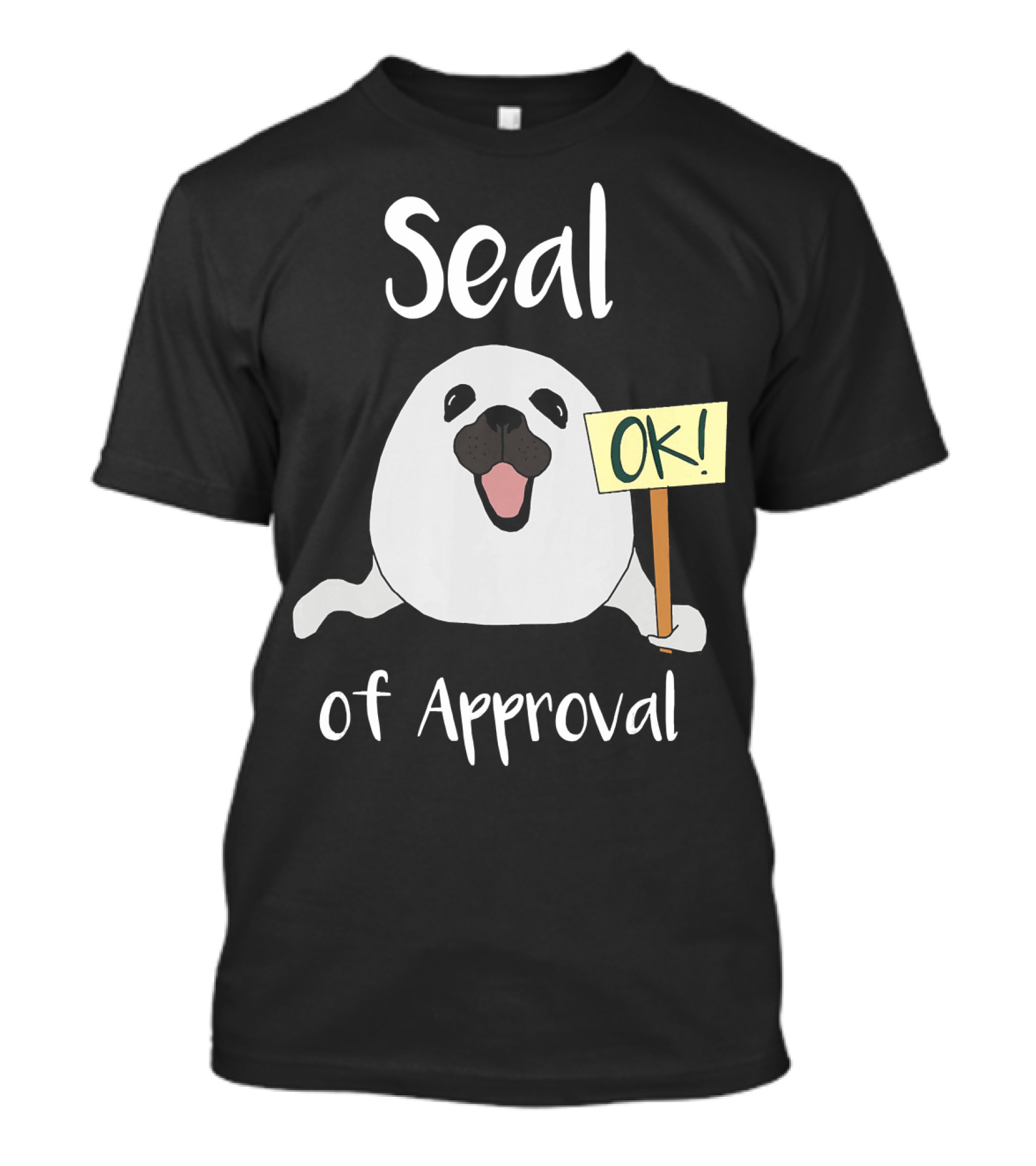 Seal OK Seal Of Approval T-Shirt