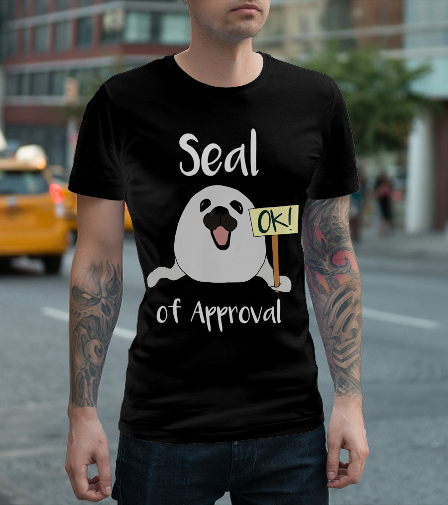 Seal OK Seal Of Approval T-Shirt