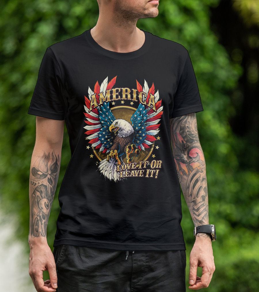 America Patriotic Eagle Love It Or Leave It T-Shirt