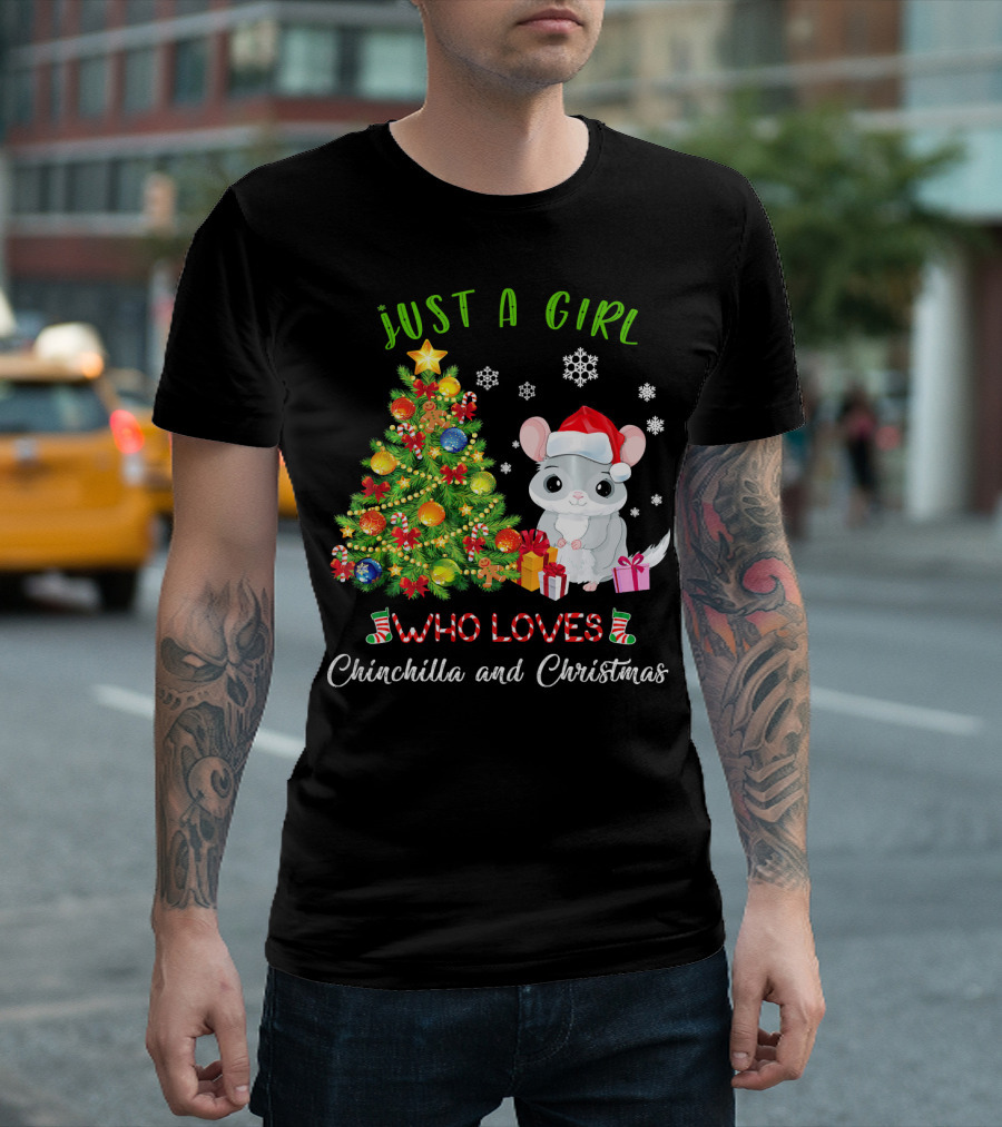 Just A Girl Who Loves Chinchilla and Christmas T-Shirt