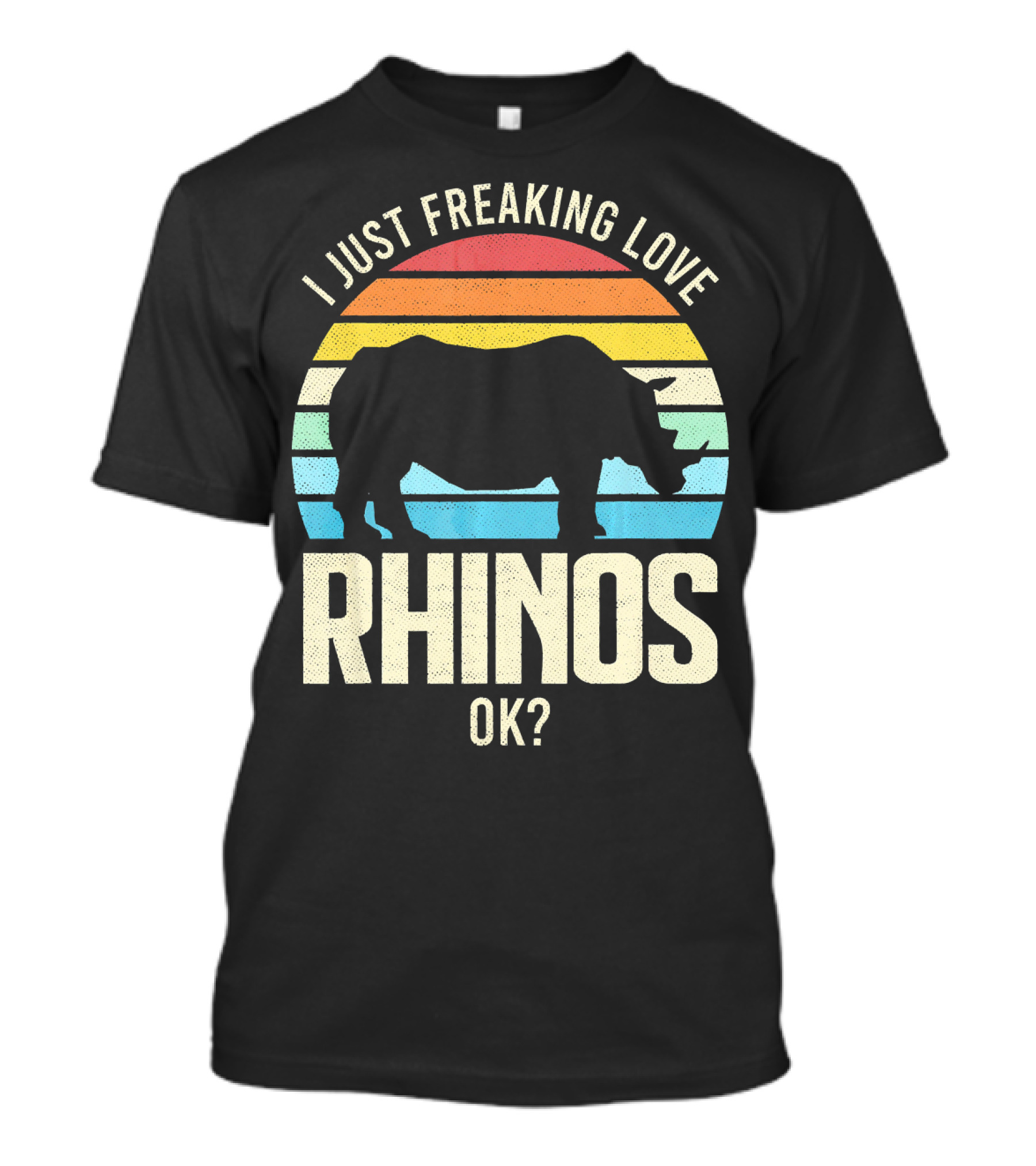 I Just Freaking Love Rhinos OK Retro Sunset T-Shirt