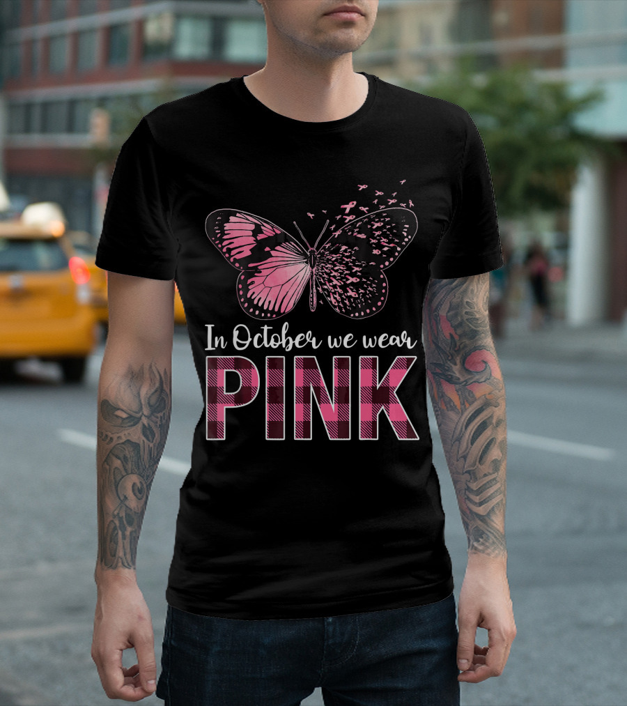 In October We Wear Pink Breast Cancer Butterfly T-Shirt