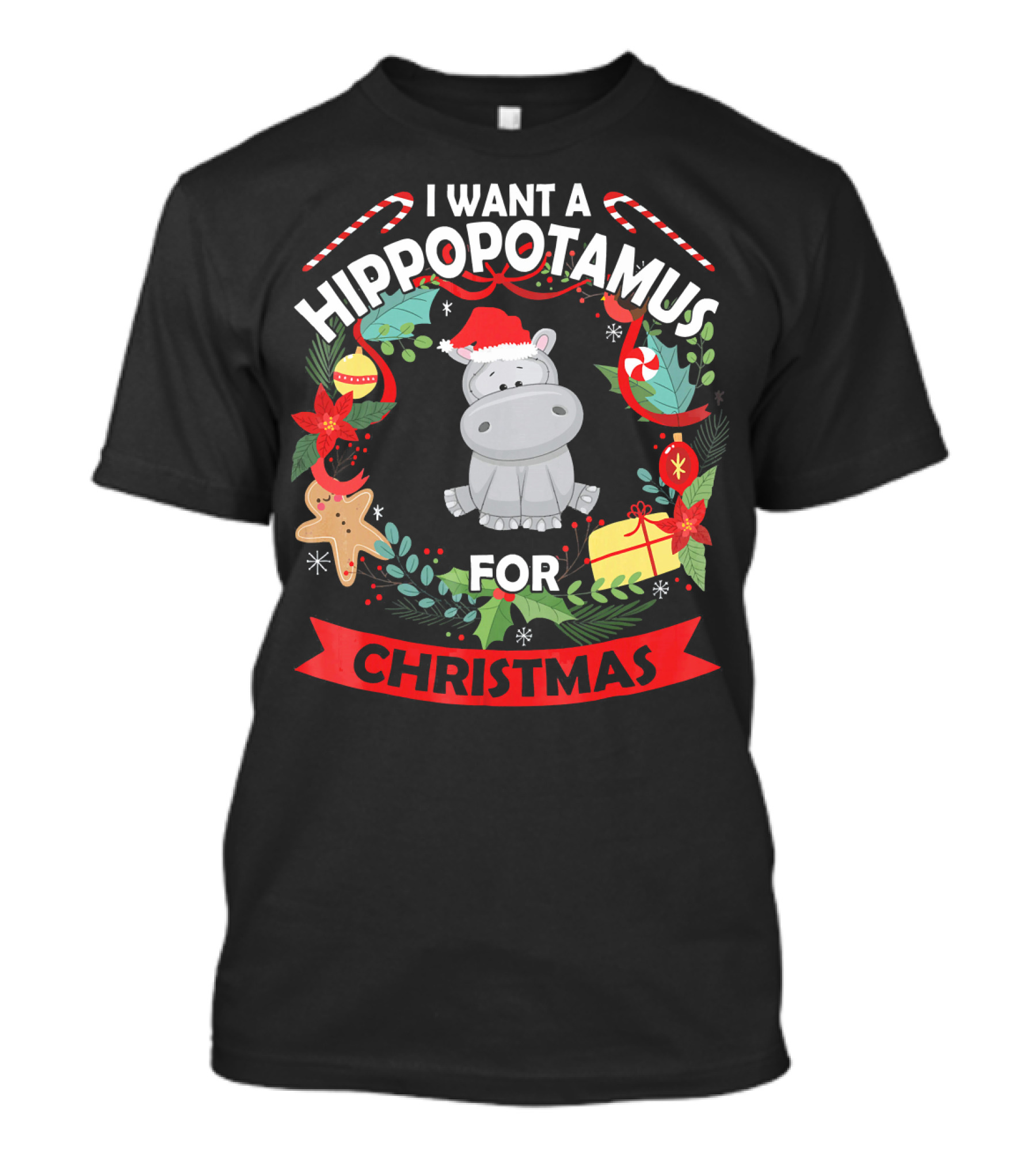I Want A Hippopotamus For Christmas Candy Cane Wreath T-Shirt