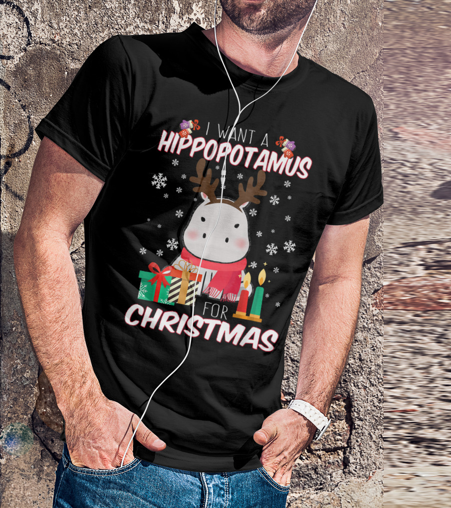 I Want A Hippopotamus For Christmas With Reindeer Antlers And Presents T-Shirt