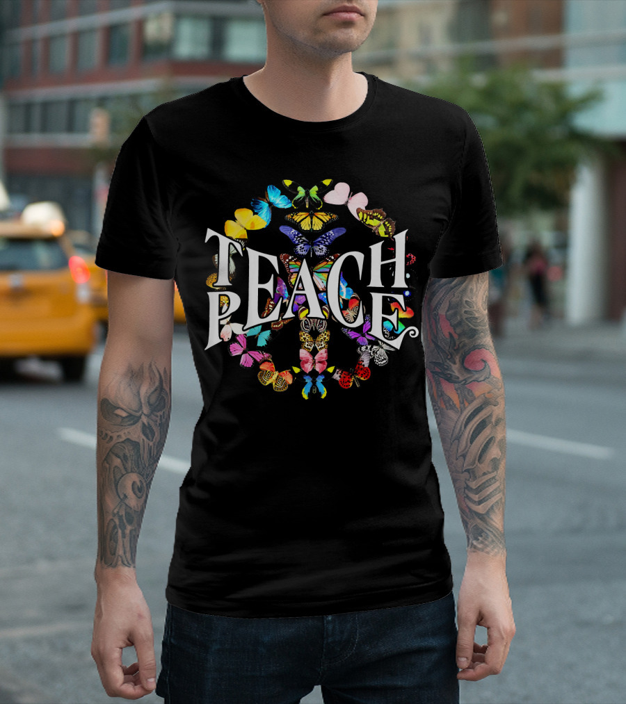 Teach Peace Butterfly Hippie T-Shirt