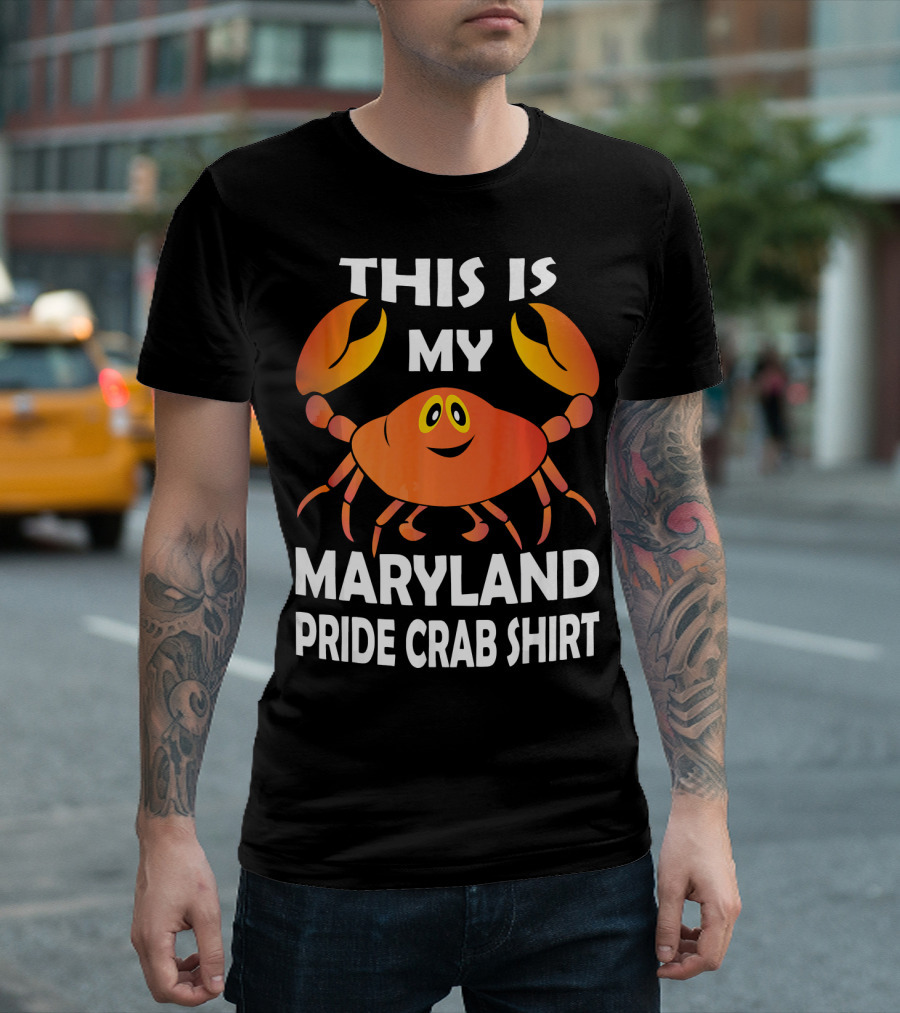 THIS IS MY MARYLAND PRIDE CRAB T-Shirt