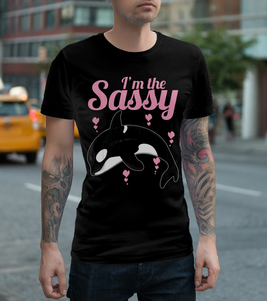 I'm the Sassy Orca and Killer Whale with Pink Hearts T-Shirt