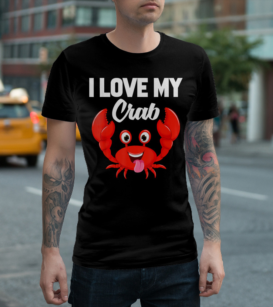 I Love My Crab Funny Cartoon Red Crustacean T-Shirt