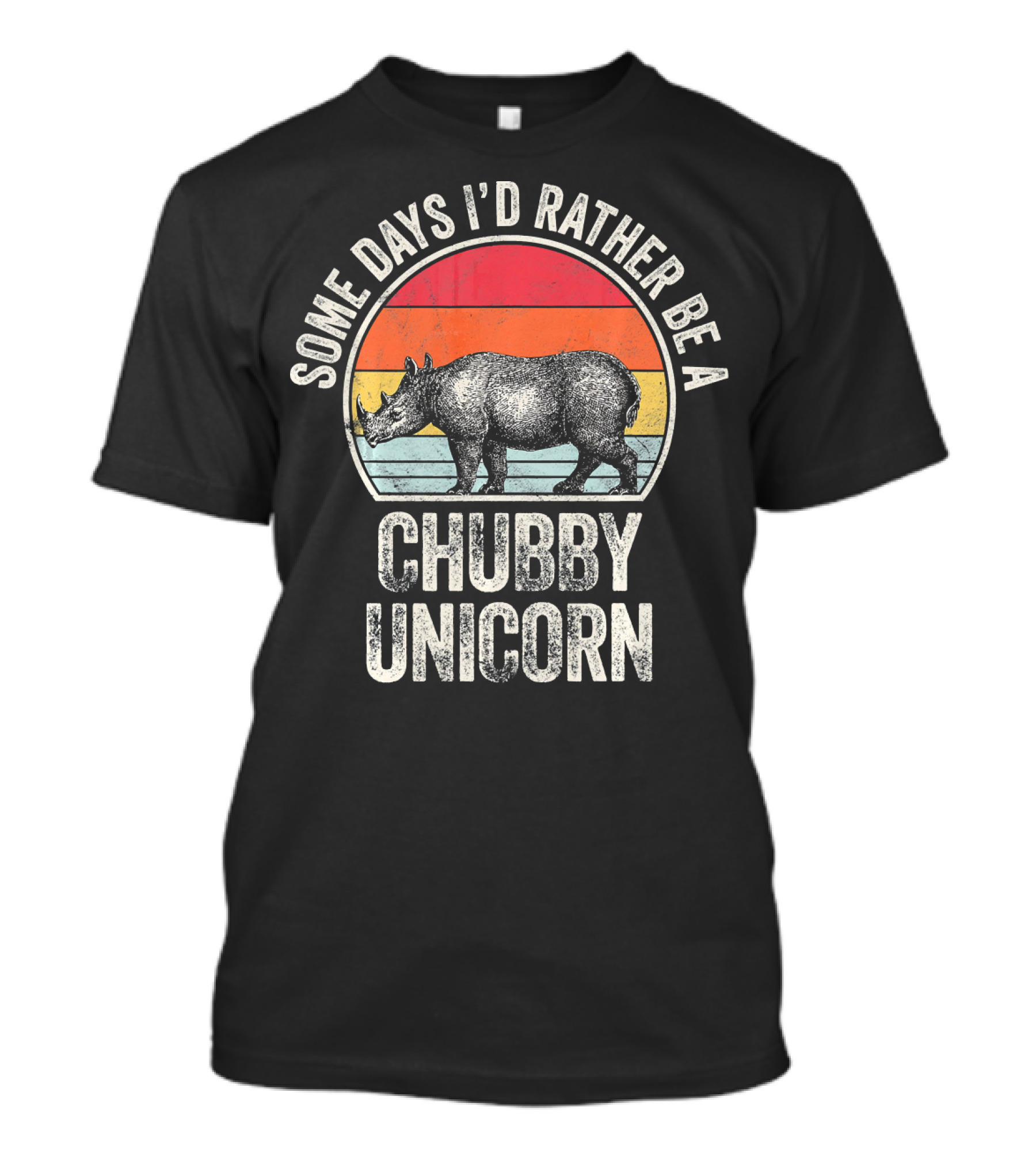 Some Days I'd Rather Be A Chubby Unicorn Retro Rhino Vintage Sunset T-Shirt