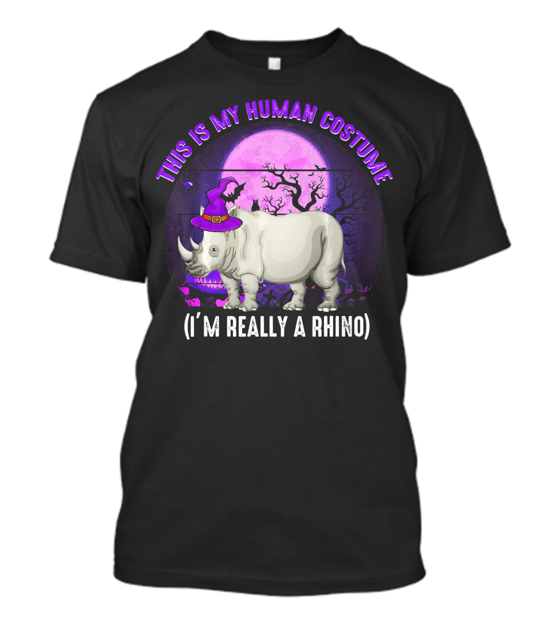 This Is My Human Costume I'm Really A Rhino Halloween Moon Hat Trees T-Shirt
