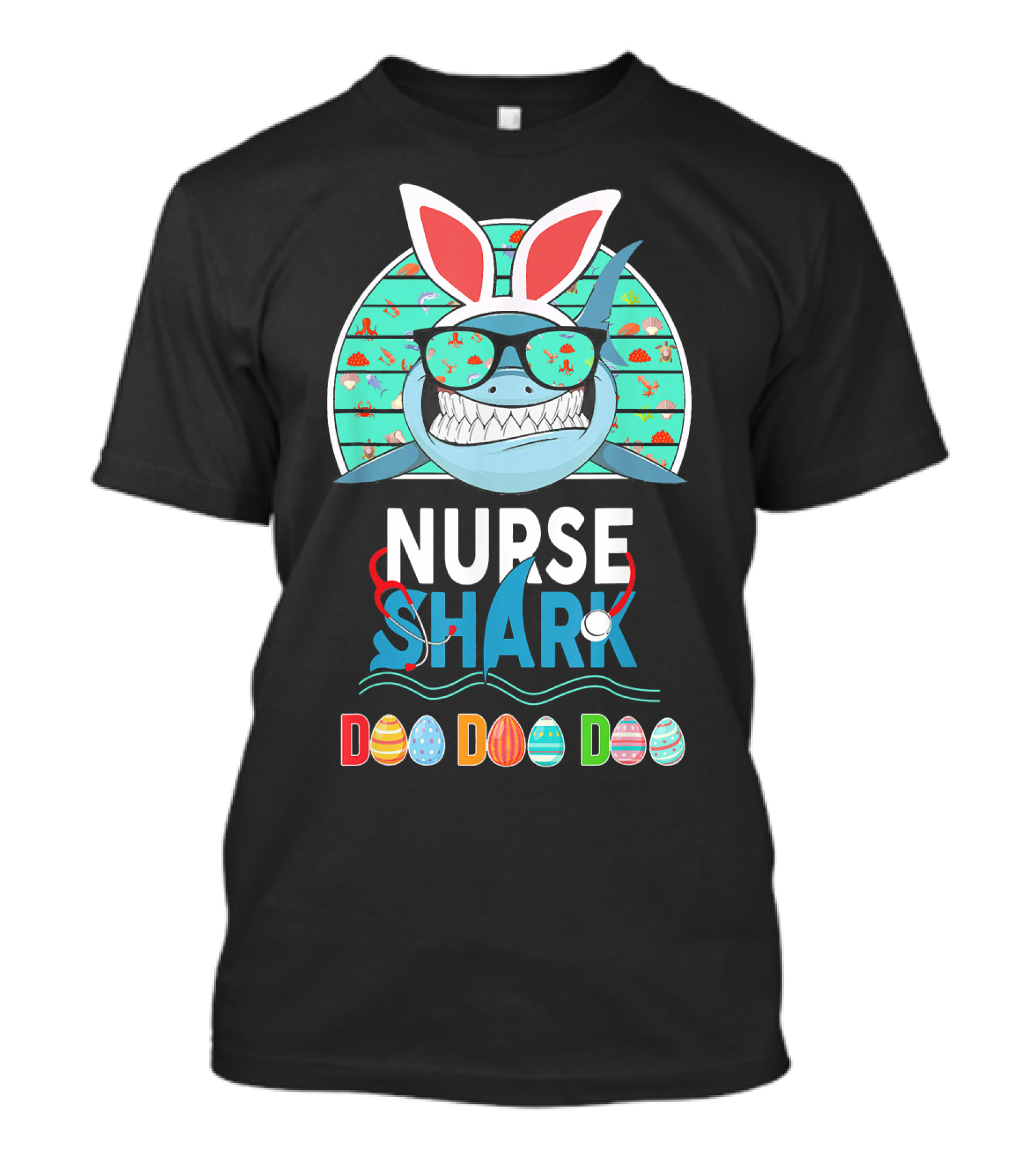 Nurse Shark Bunny Shark Easter Doo Doo Doo T-Shirt