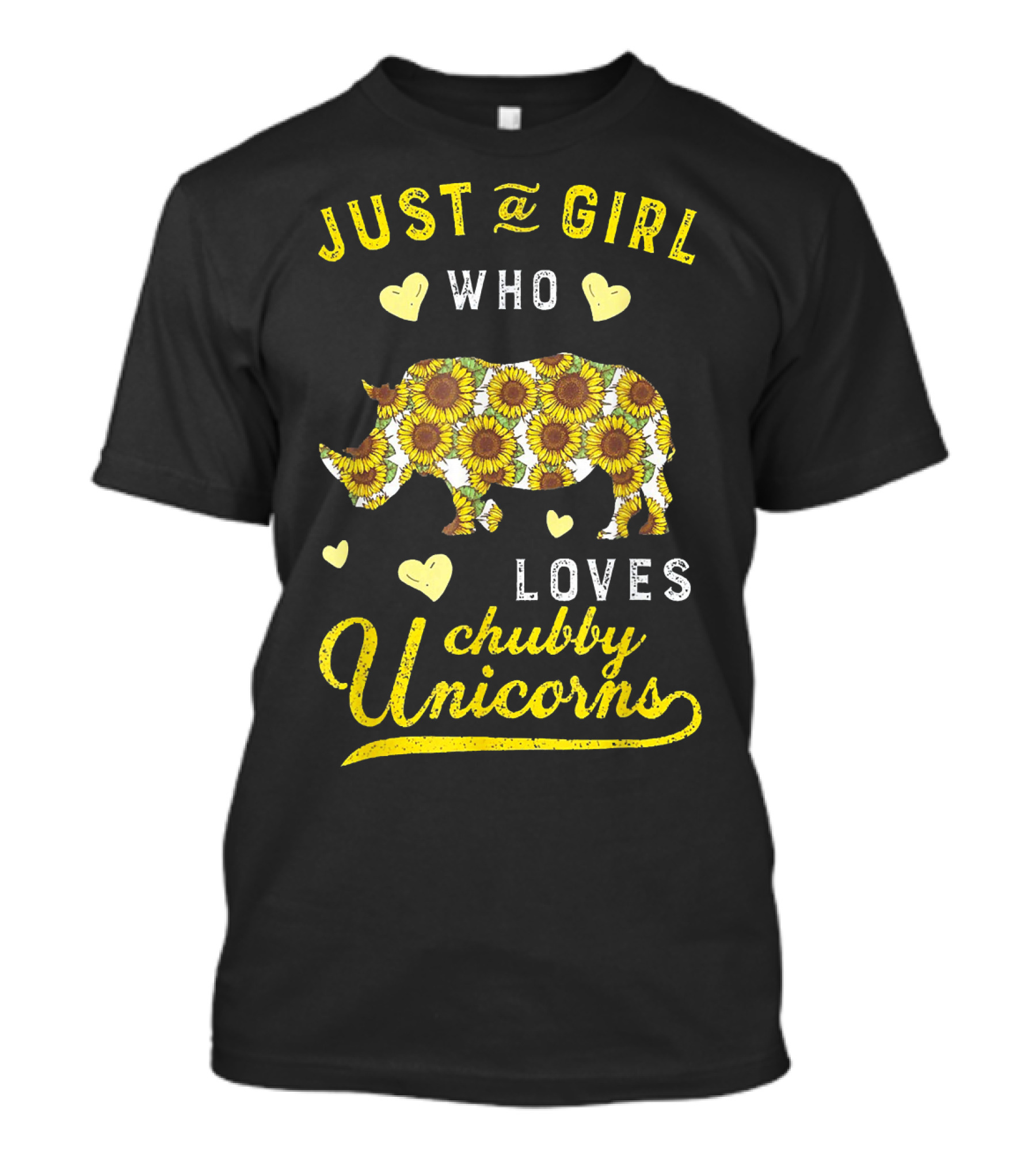 Just A Girl Who Loves Chubby Unicorns Sunflower Rhino T-Shirt