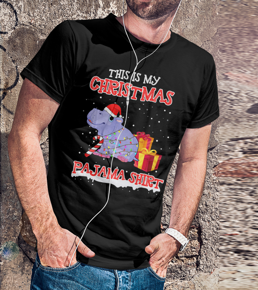 This Is My Christmas Pajama Shirt Santa Hippo Candy Cane And Gifts T-Shirt