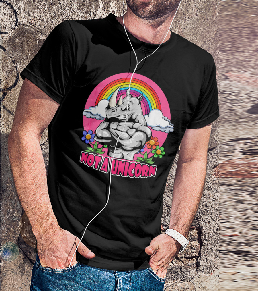 Not A Unicorn Rhinoceros Angry Magical Rainbow Flowers T-Shirt